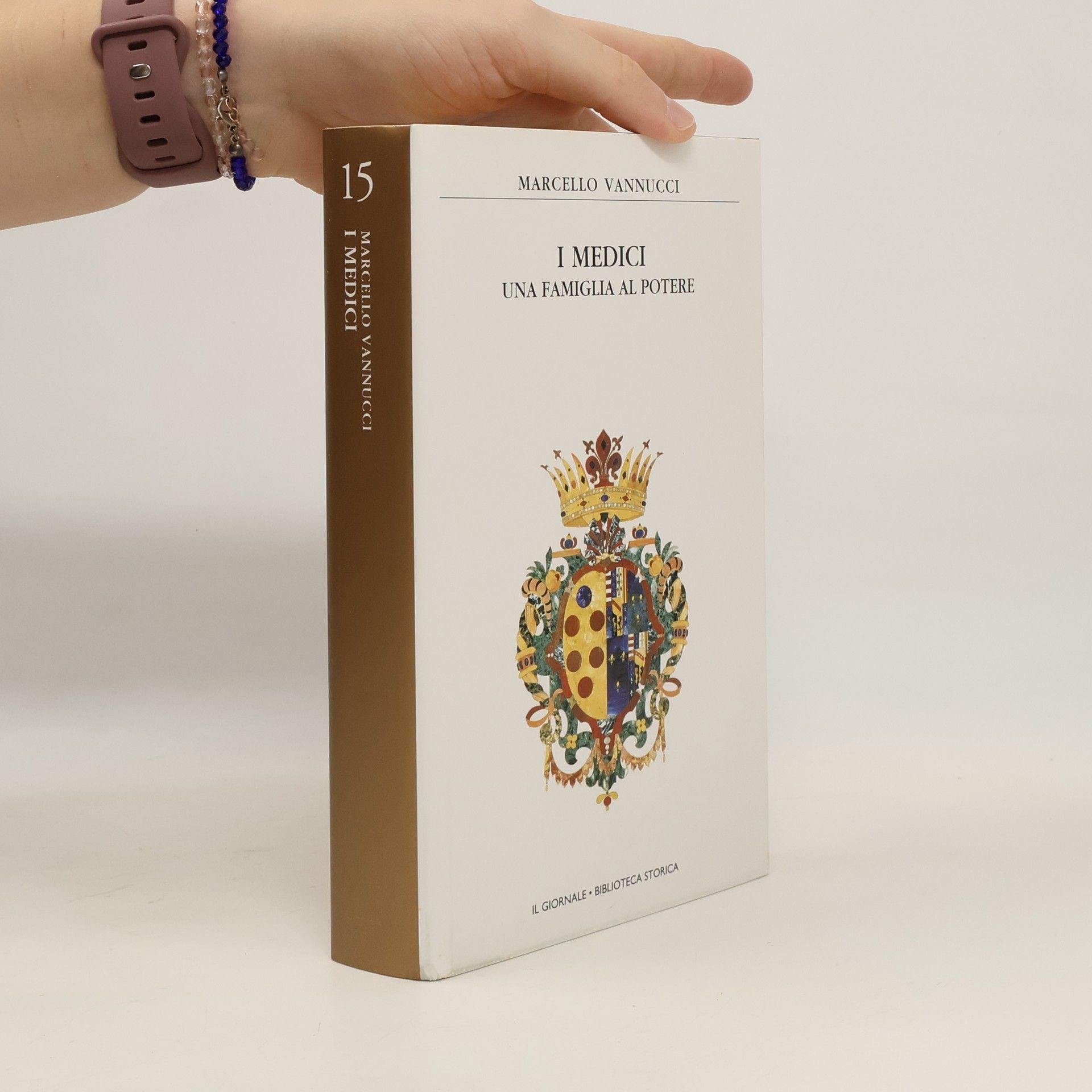 Marcello Vannucci Biblioteca Storica 15. I medici. Una Famiglia al potere