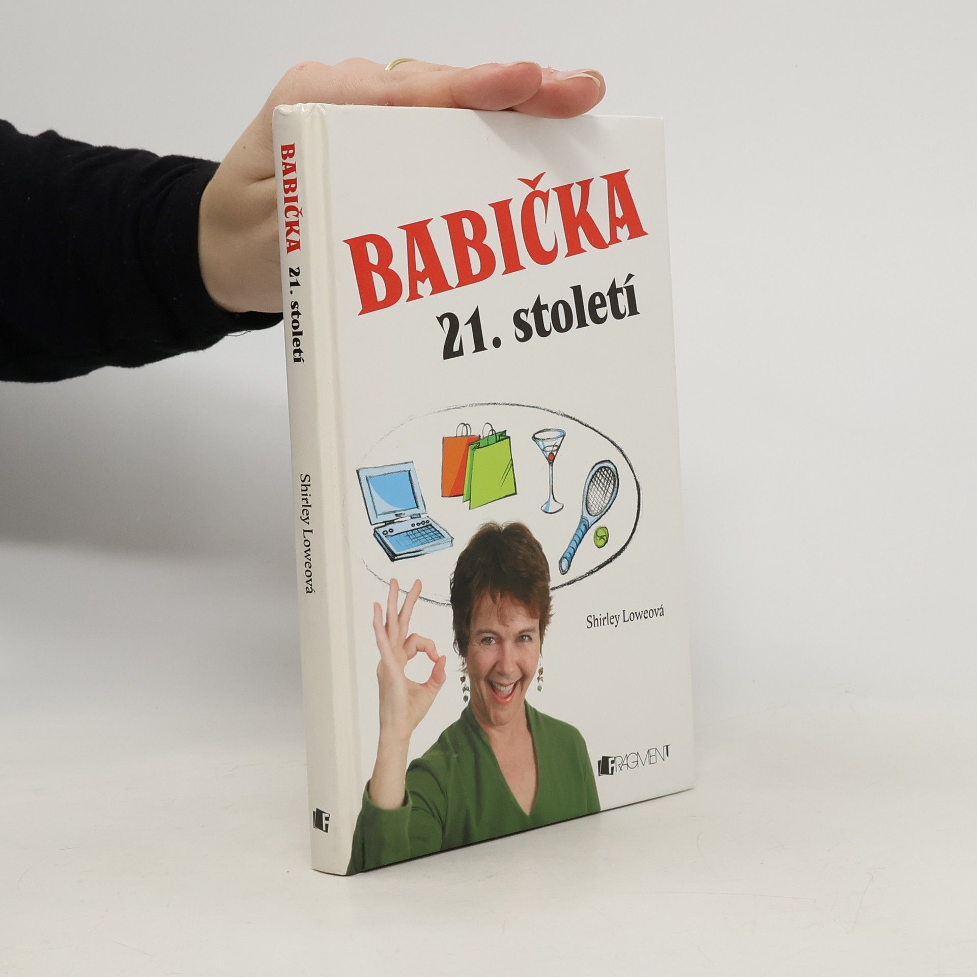 Shirley Lowe Babička 21. století