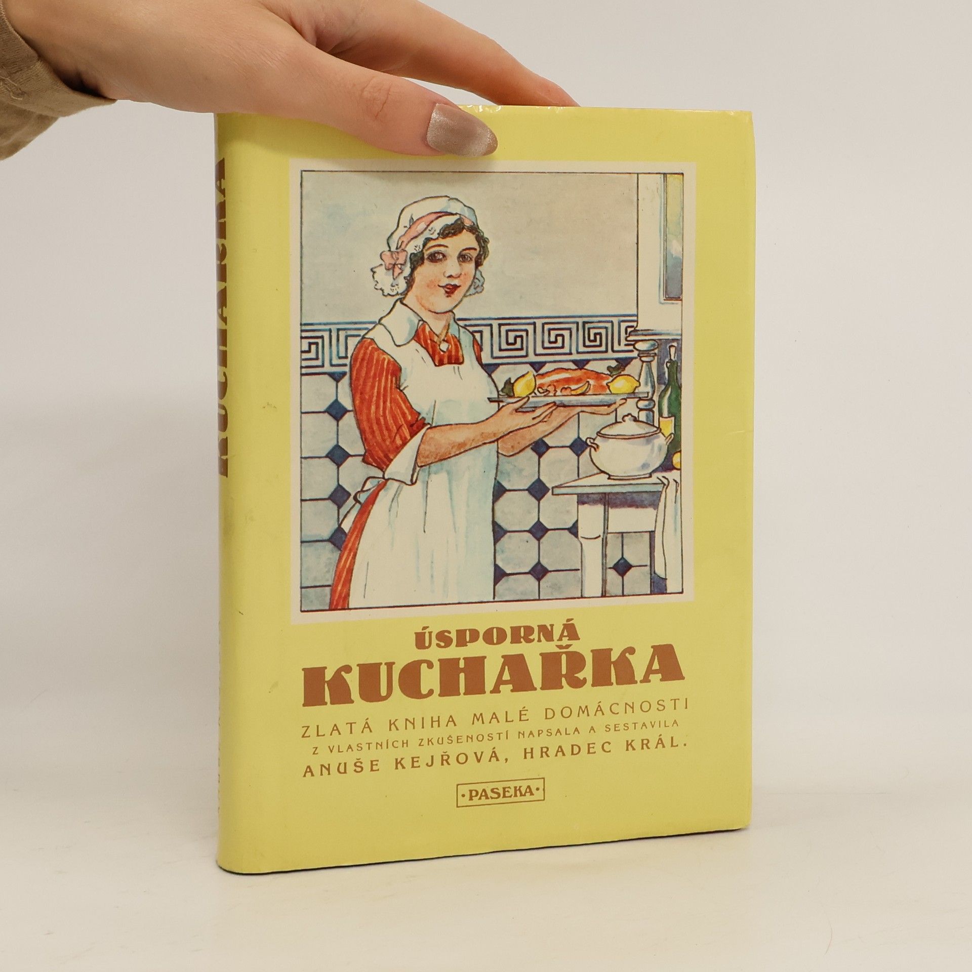 Anuše Kejřová Úsporná kuchařka