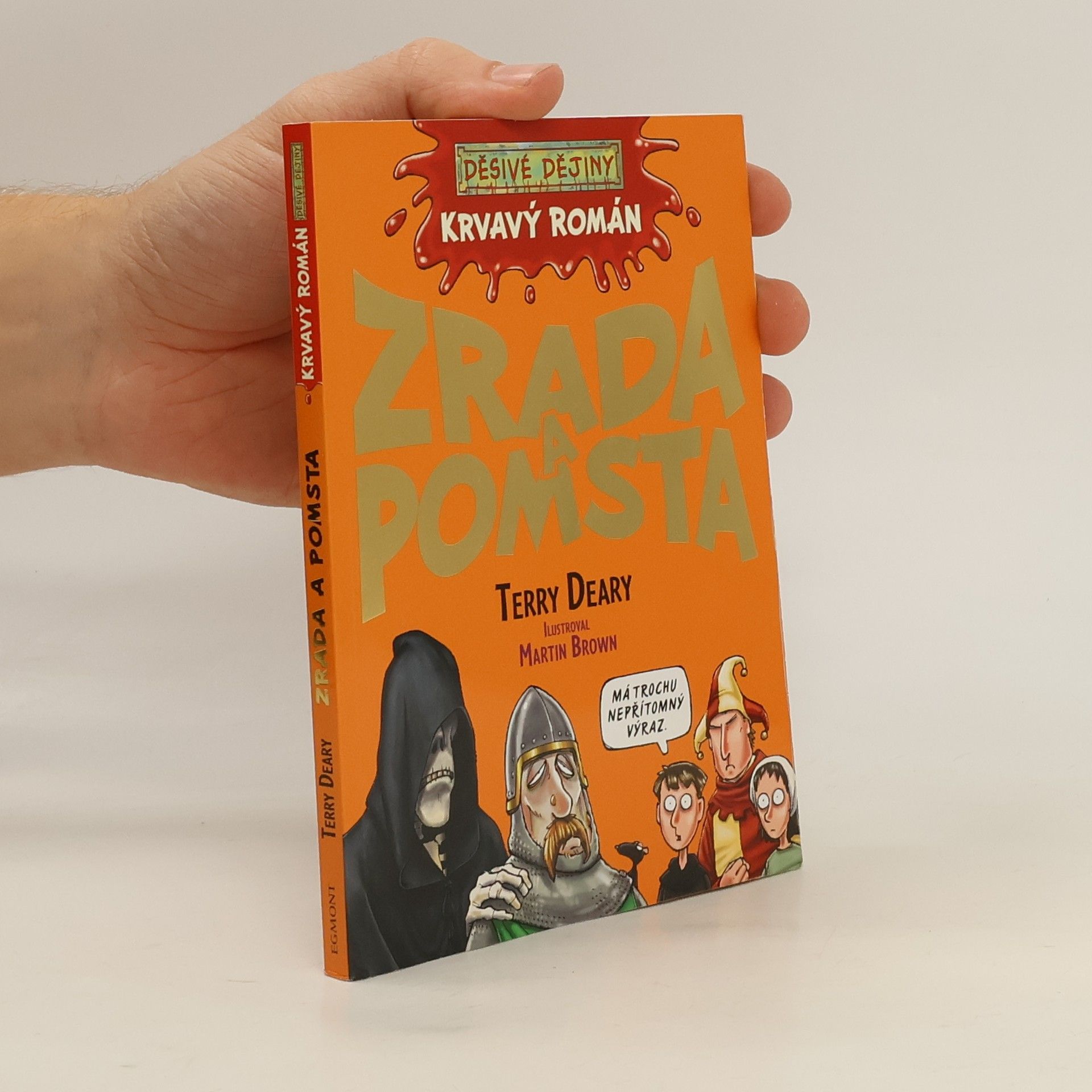 Terry Deary Zrada a pomsta : krvavý román