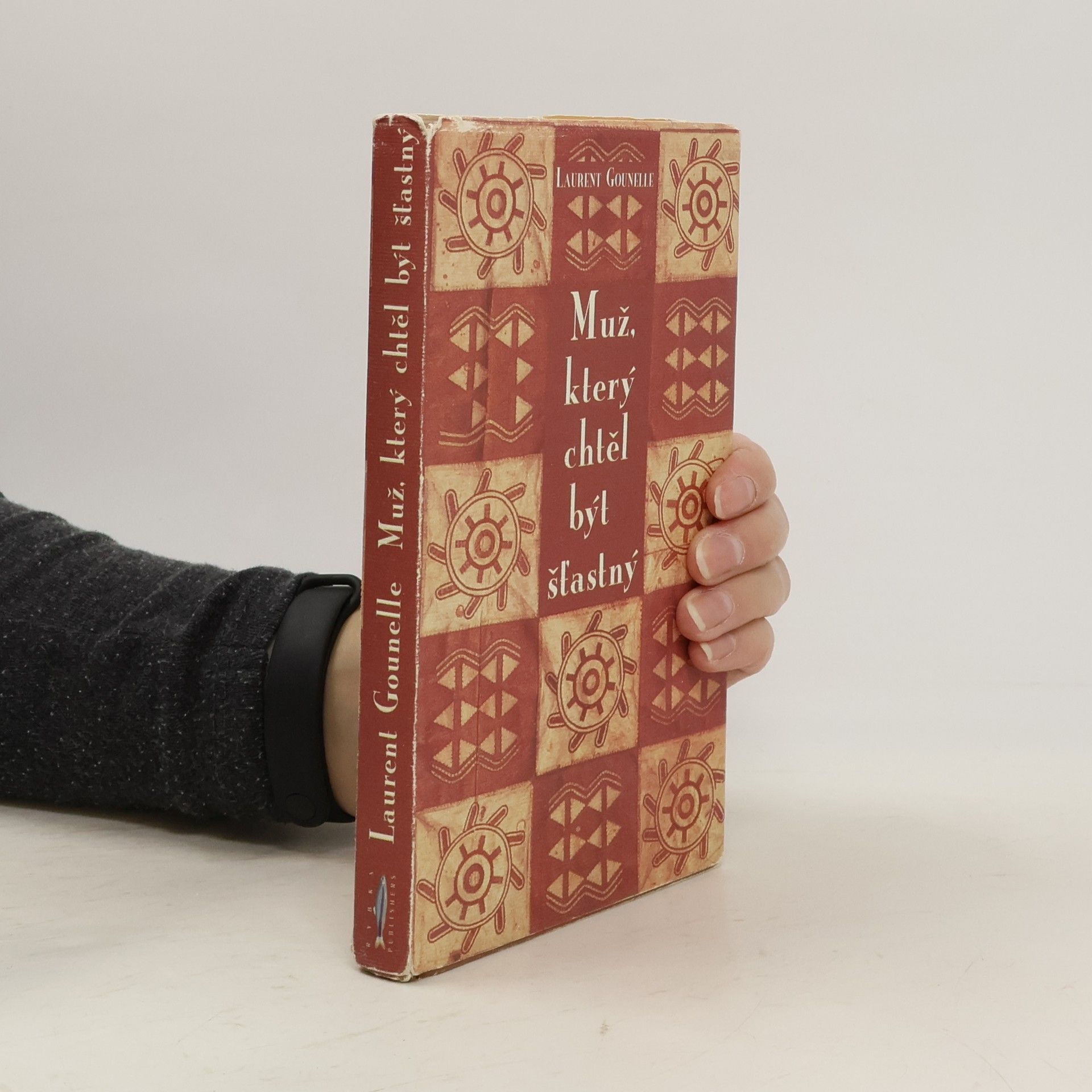 Laurent Gounelle Muž, který chtěl být šťastný