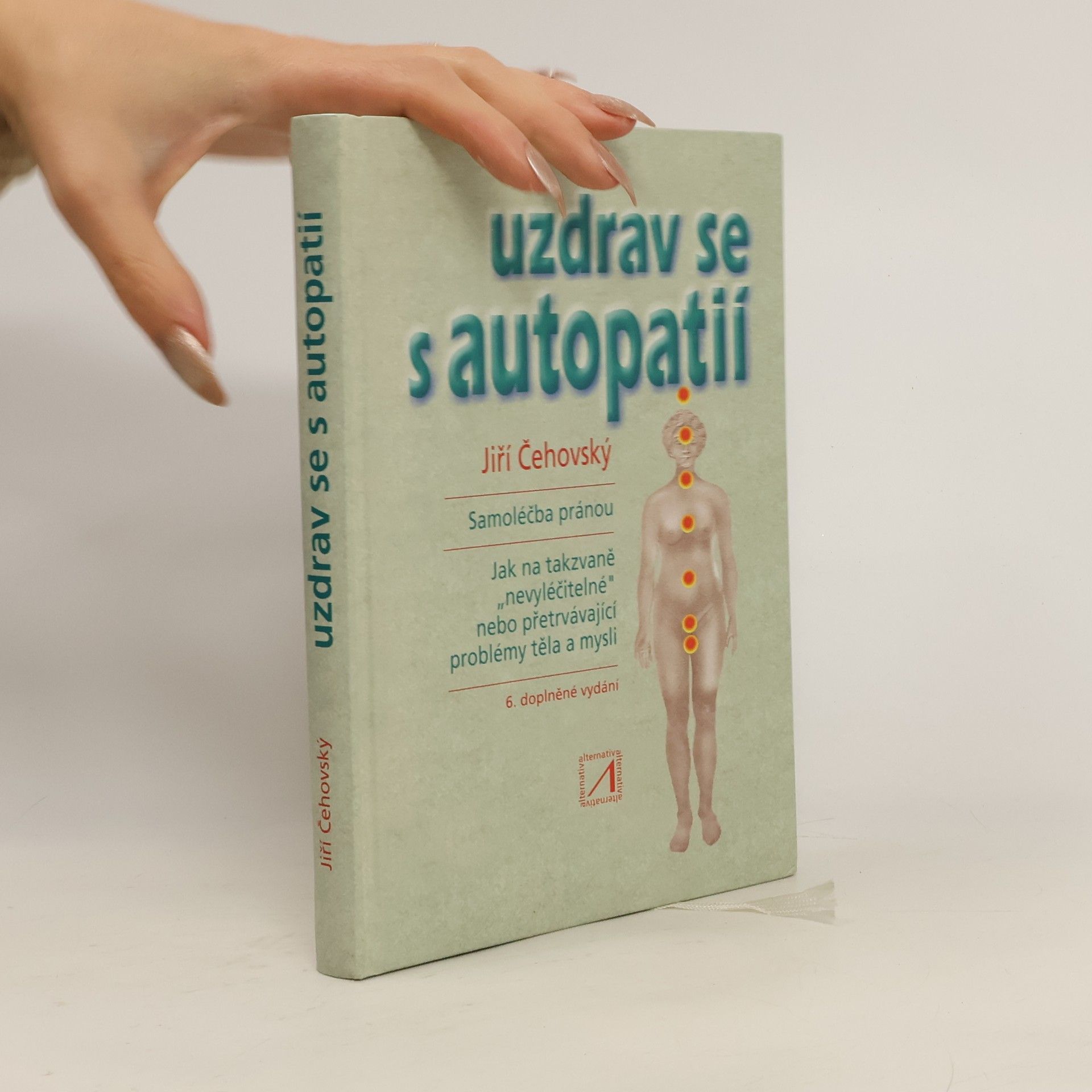 Jiří Čehovský Uzdrav se s autopatií