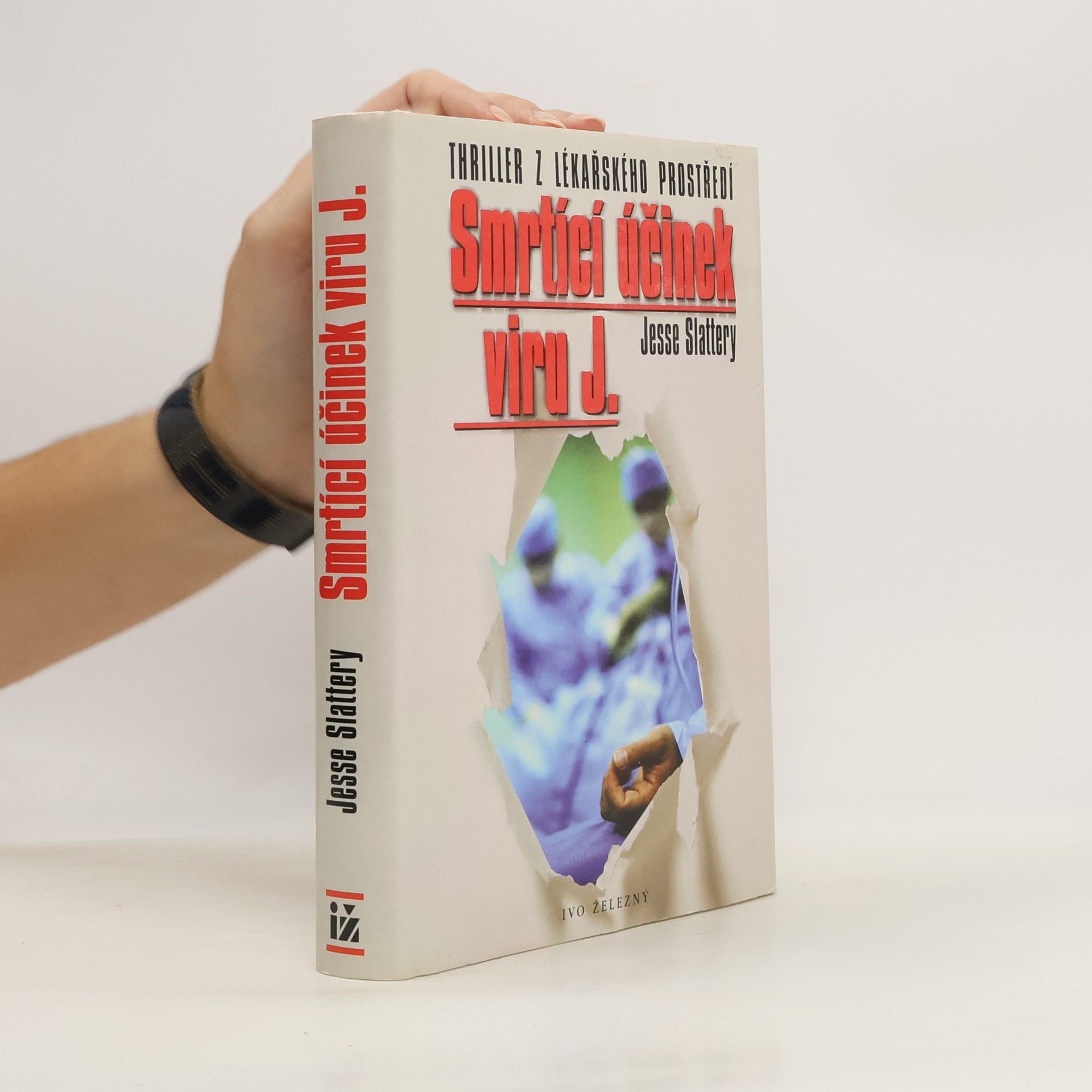 Jesse Slattery Smrtící účinek viru J.