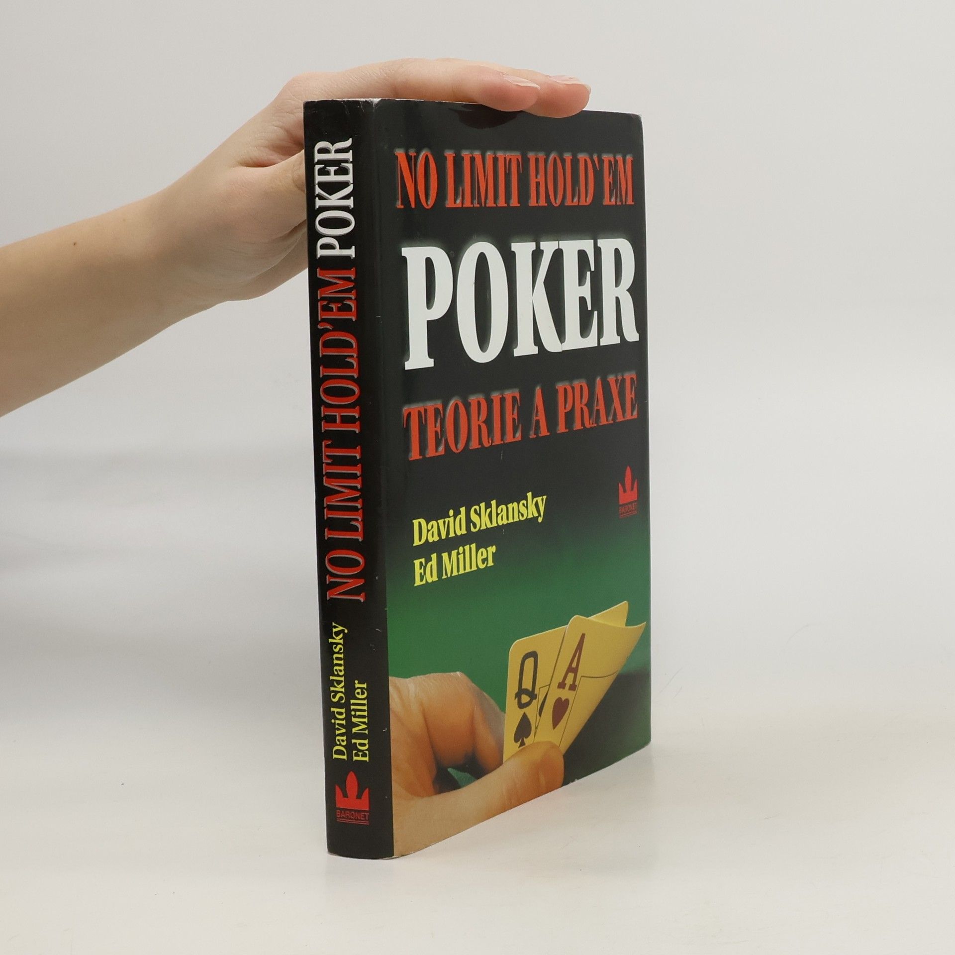 David Sklansky No limit hold'em poker: Teorie a praxe