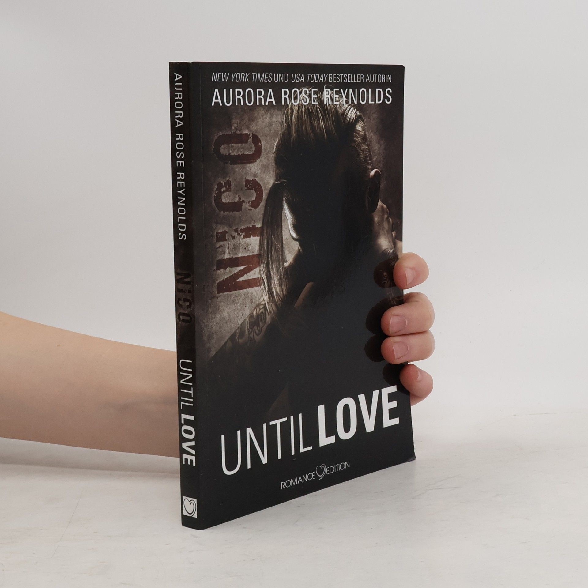 Aurora Rose Reynolds Until love - Nico