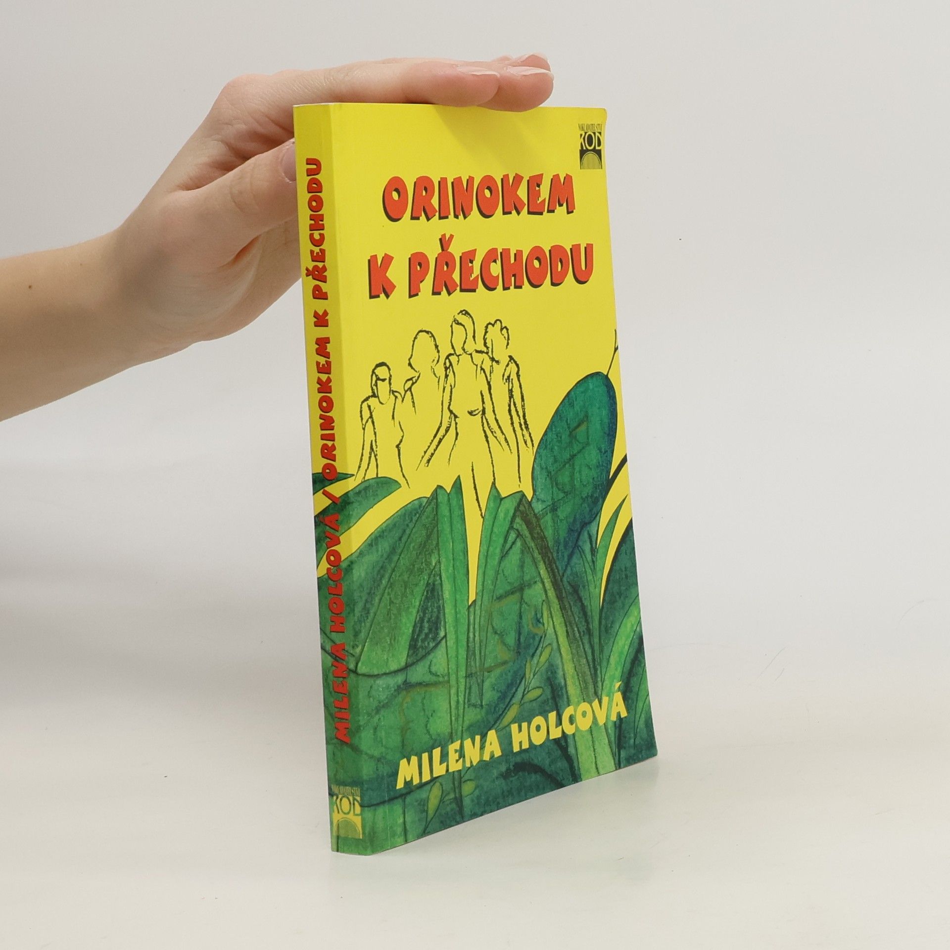 Holcová Milena Orinokem k přechodu