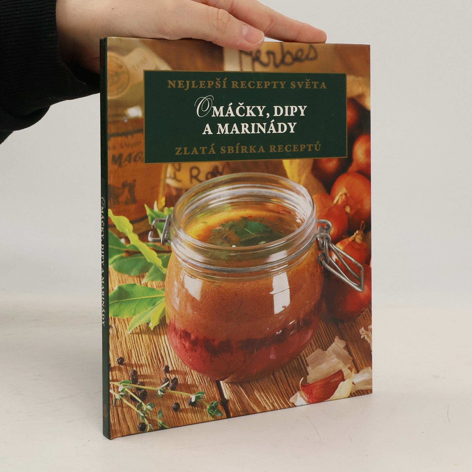 Kolektiv autorů Omáčky, dipy a marinády