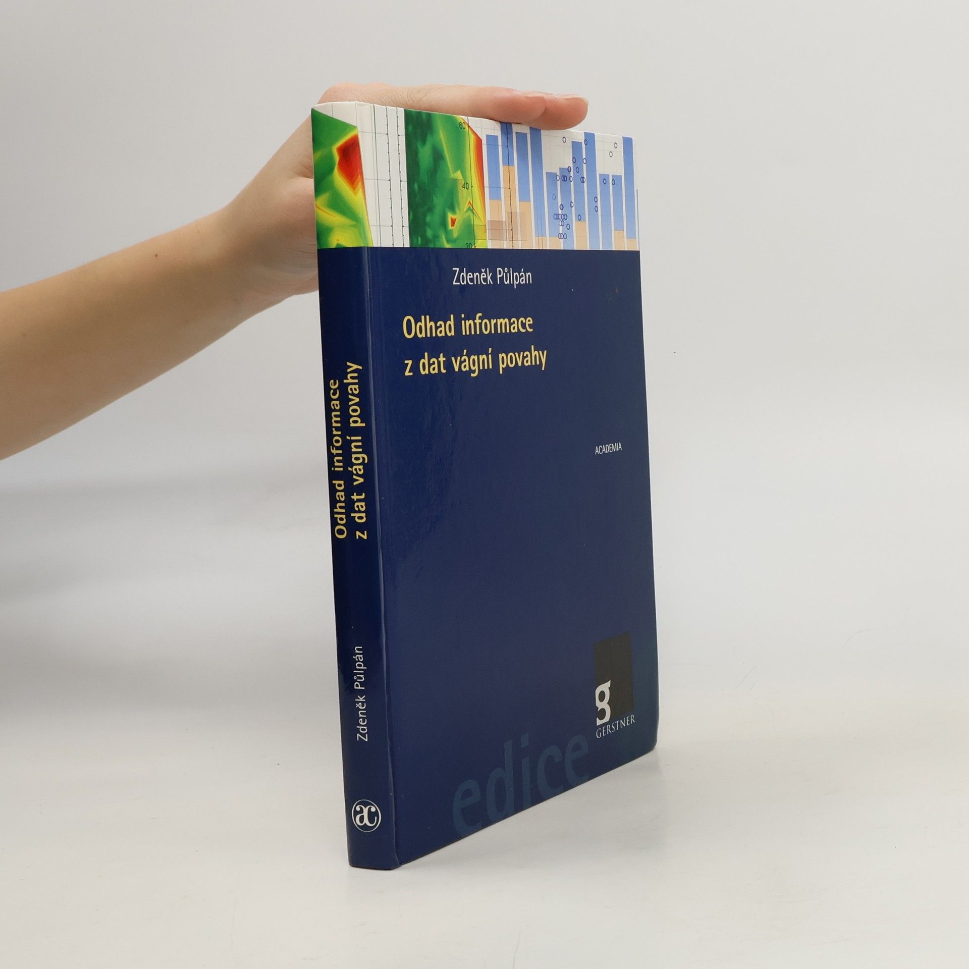 Zdeněk Půlpán Odhad informace z dat vágní povahy