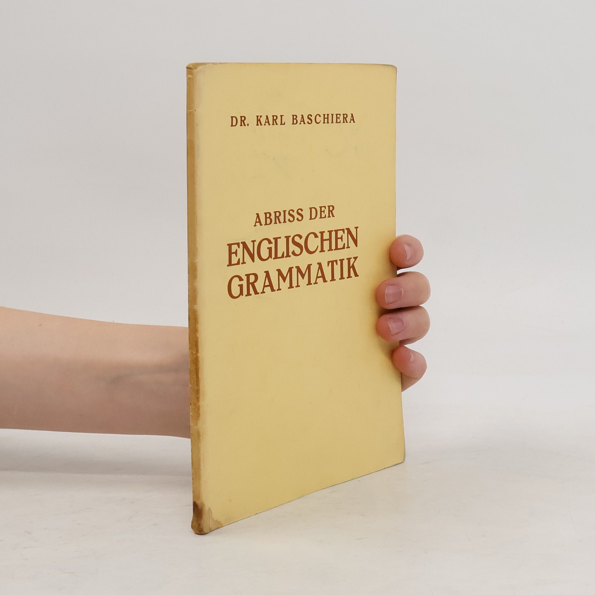 Karl Baschiera Abriss der Englischen Grammatik
