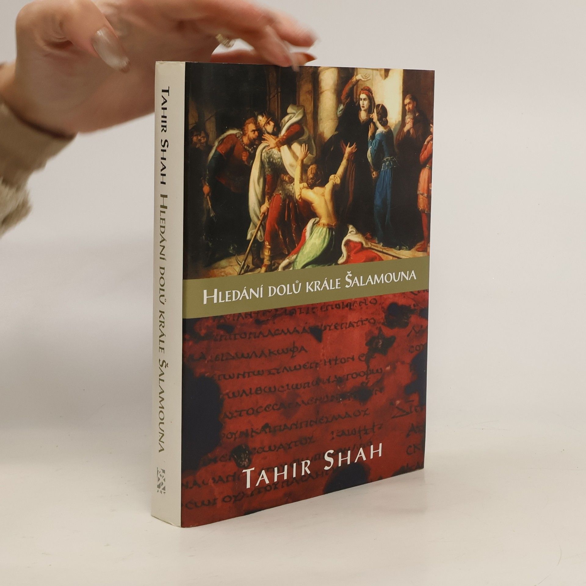 Tahir Shah Hledání dolů krále Šalamouna