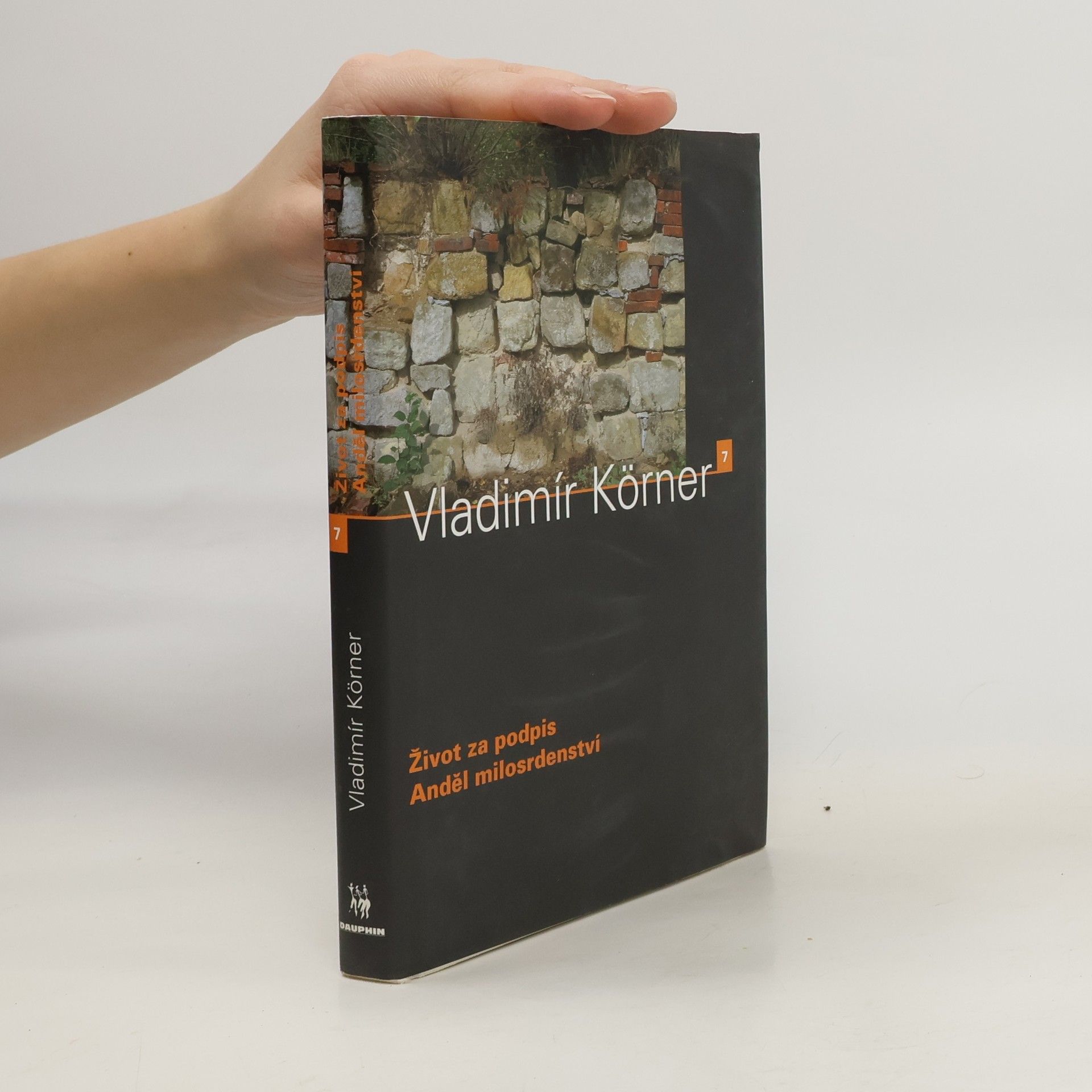 Vladimír Körner Život za podpis / Anděl milosrdenství