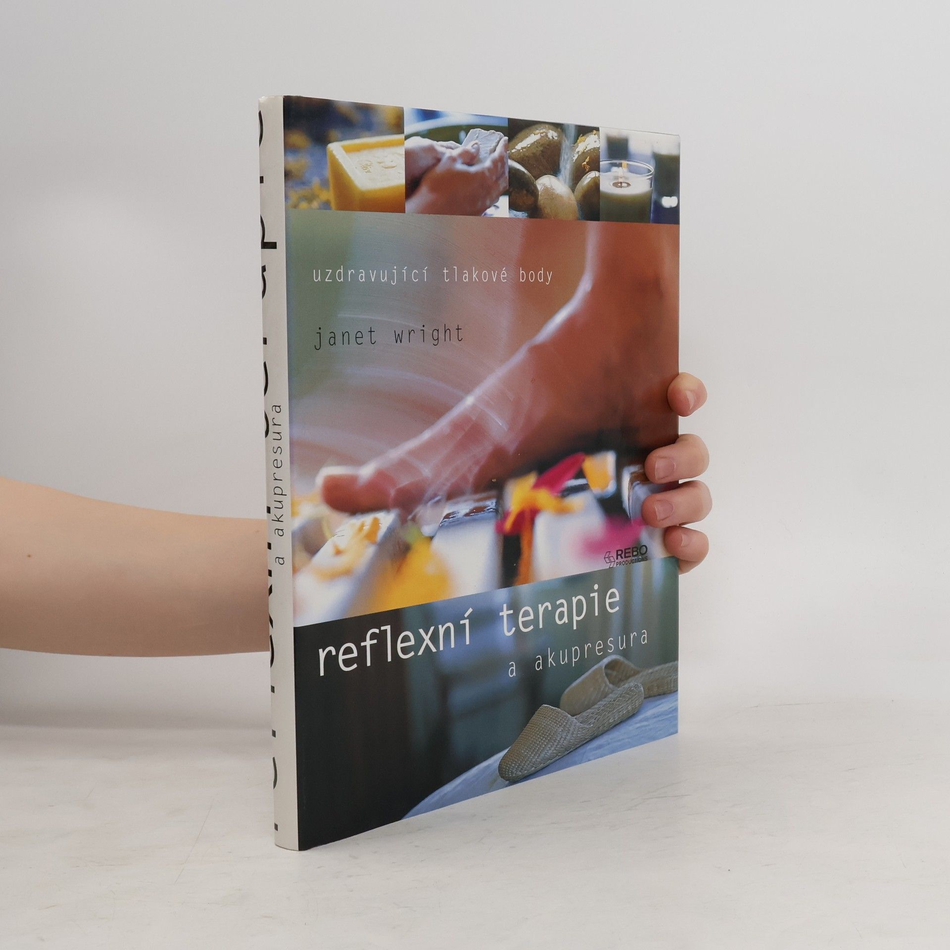Janet Wright Reflexní terapie a akupresura