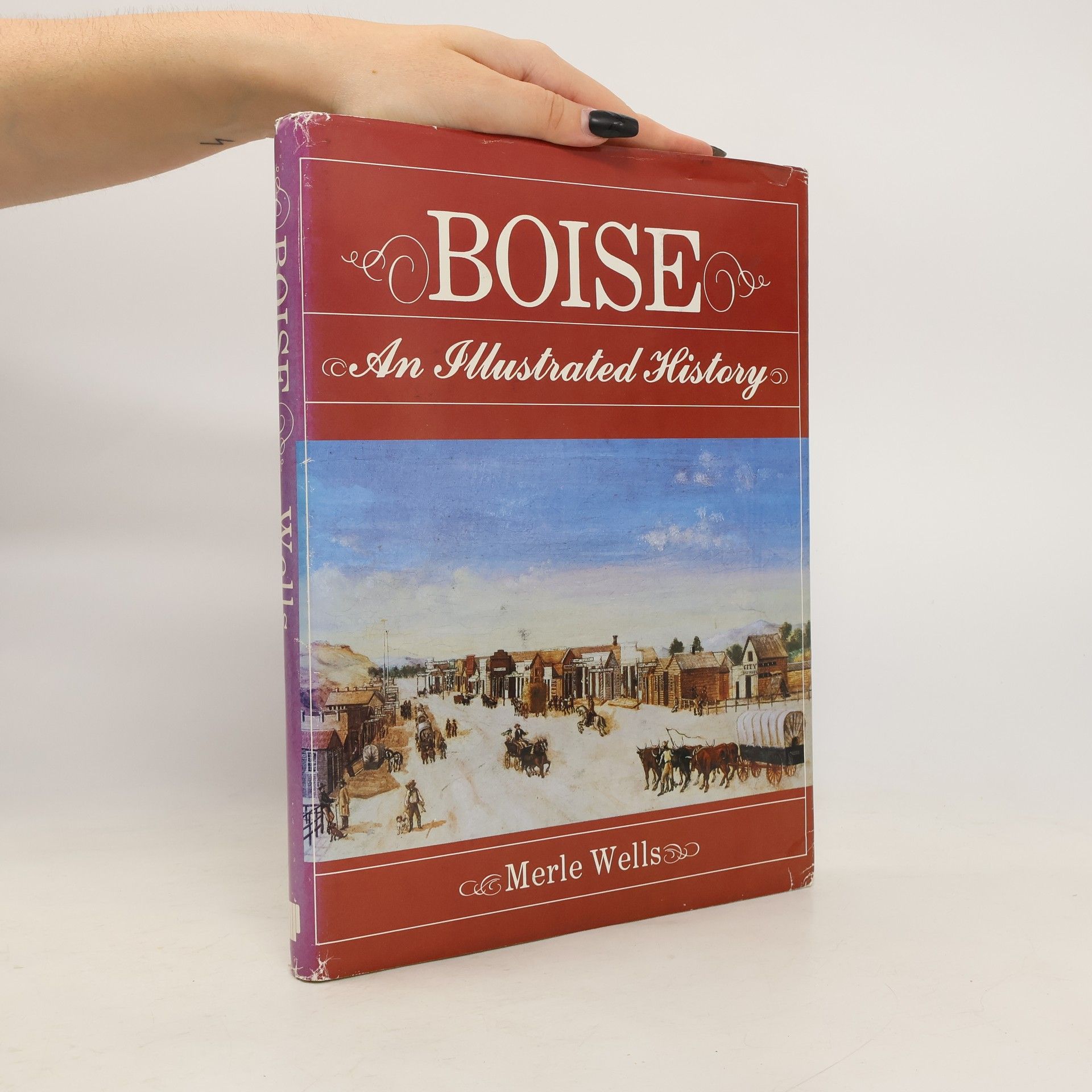 Boise, an Illustrated History