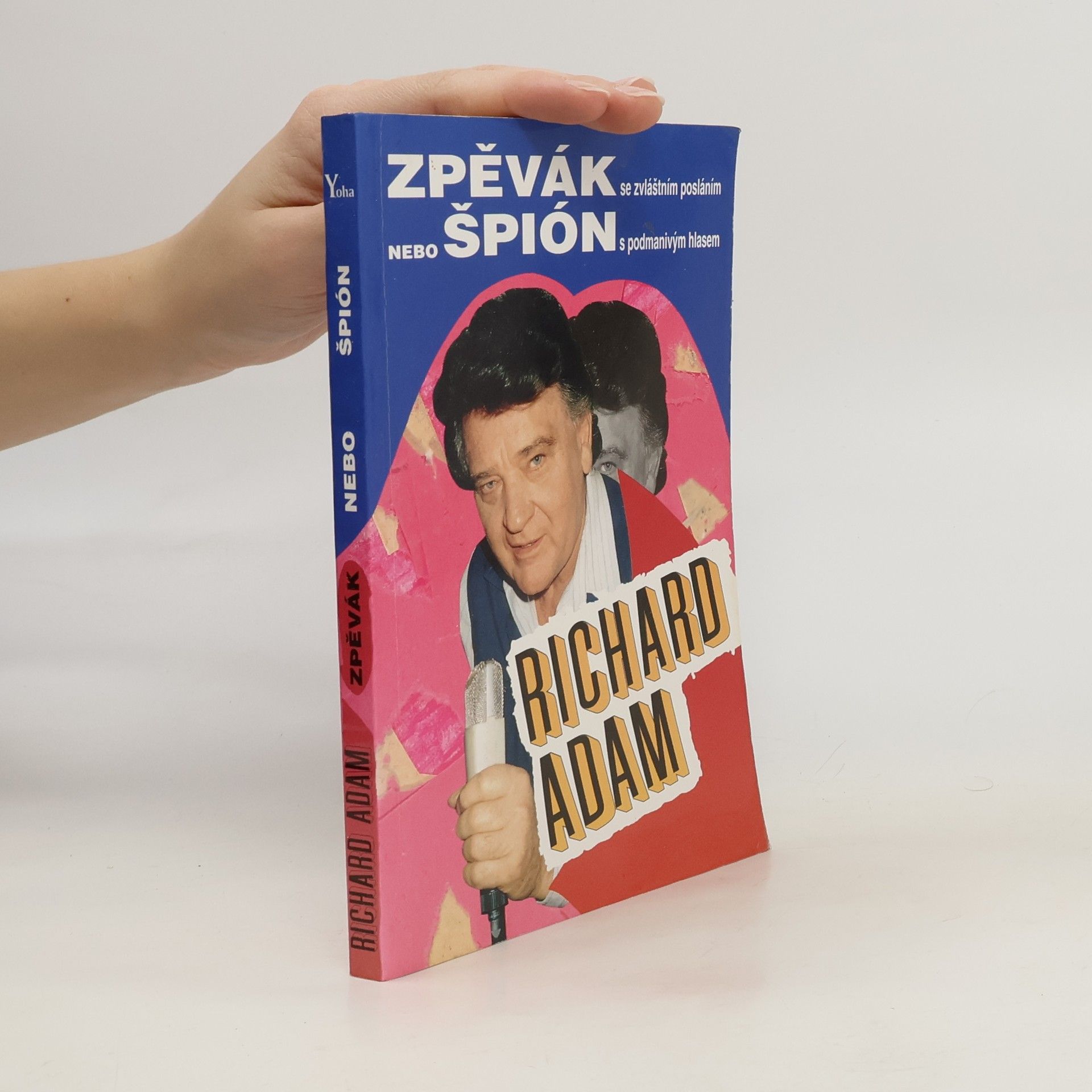 Richard Adam Zpěvák nebo špión Richard Adam