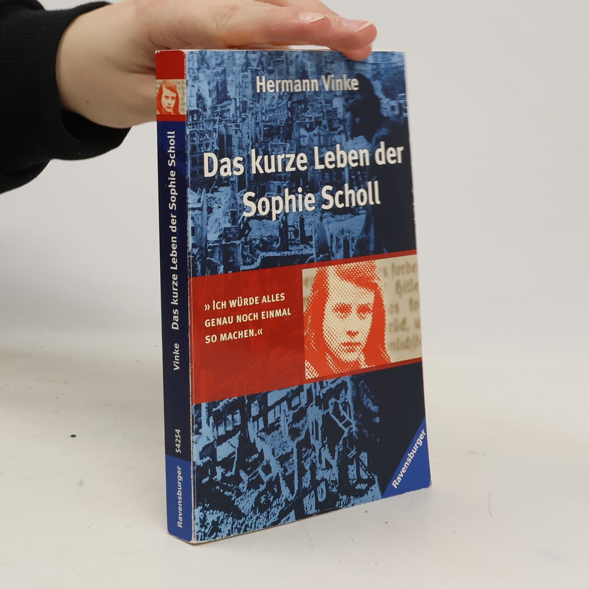 Hermann Vinke Das kurze Leben der Sophie Scholl