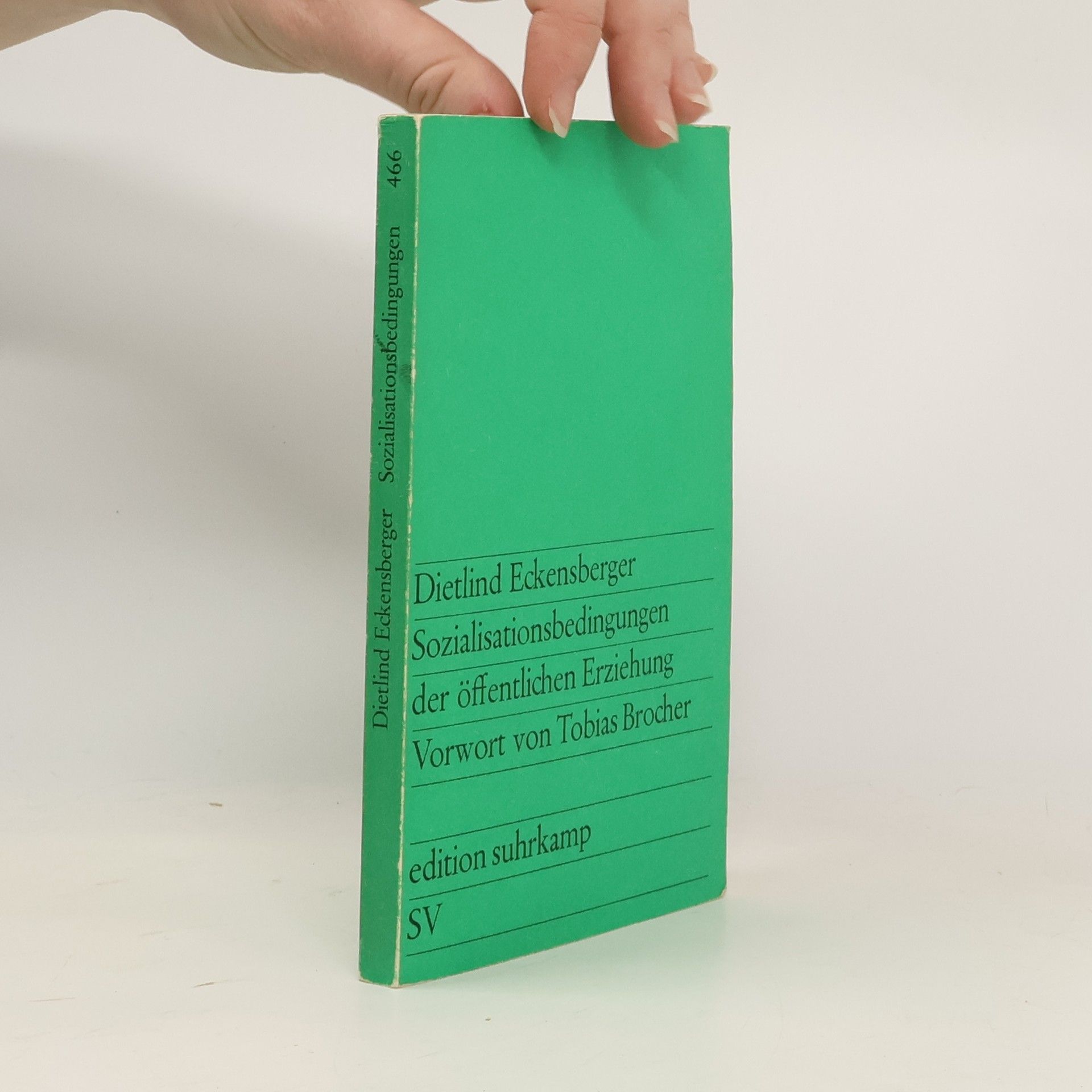 Dietlind Eckensberger Sozialisationsbedingungen der öffentlichen Erziehung