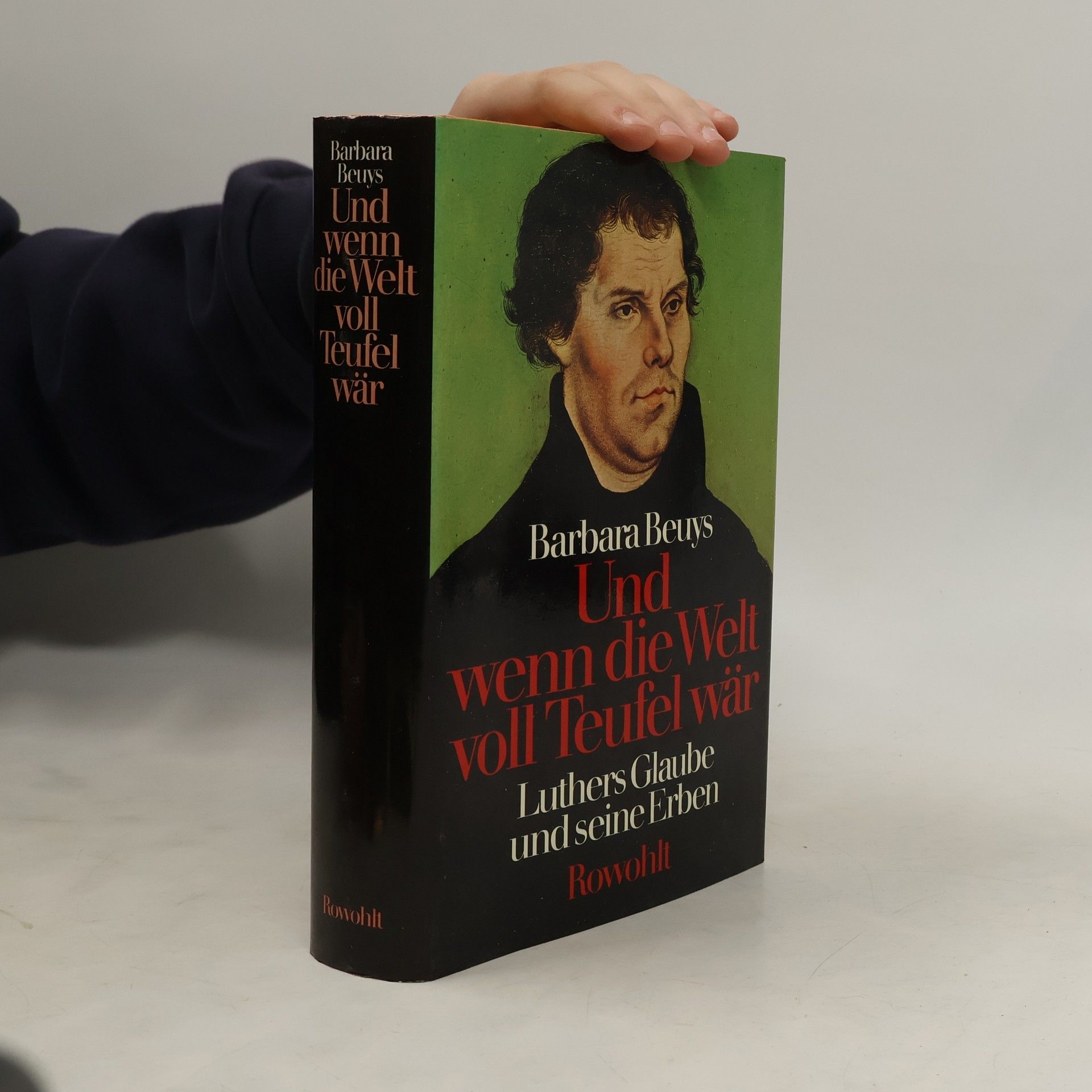 Barbara Beuys Und wenn die Welt voll Teufel wär