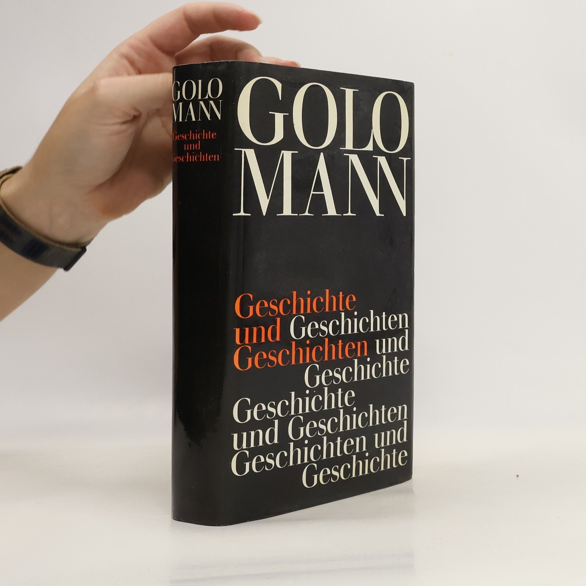 Golo Mann Geschichte und Geschichten