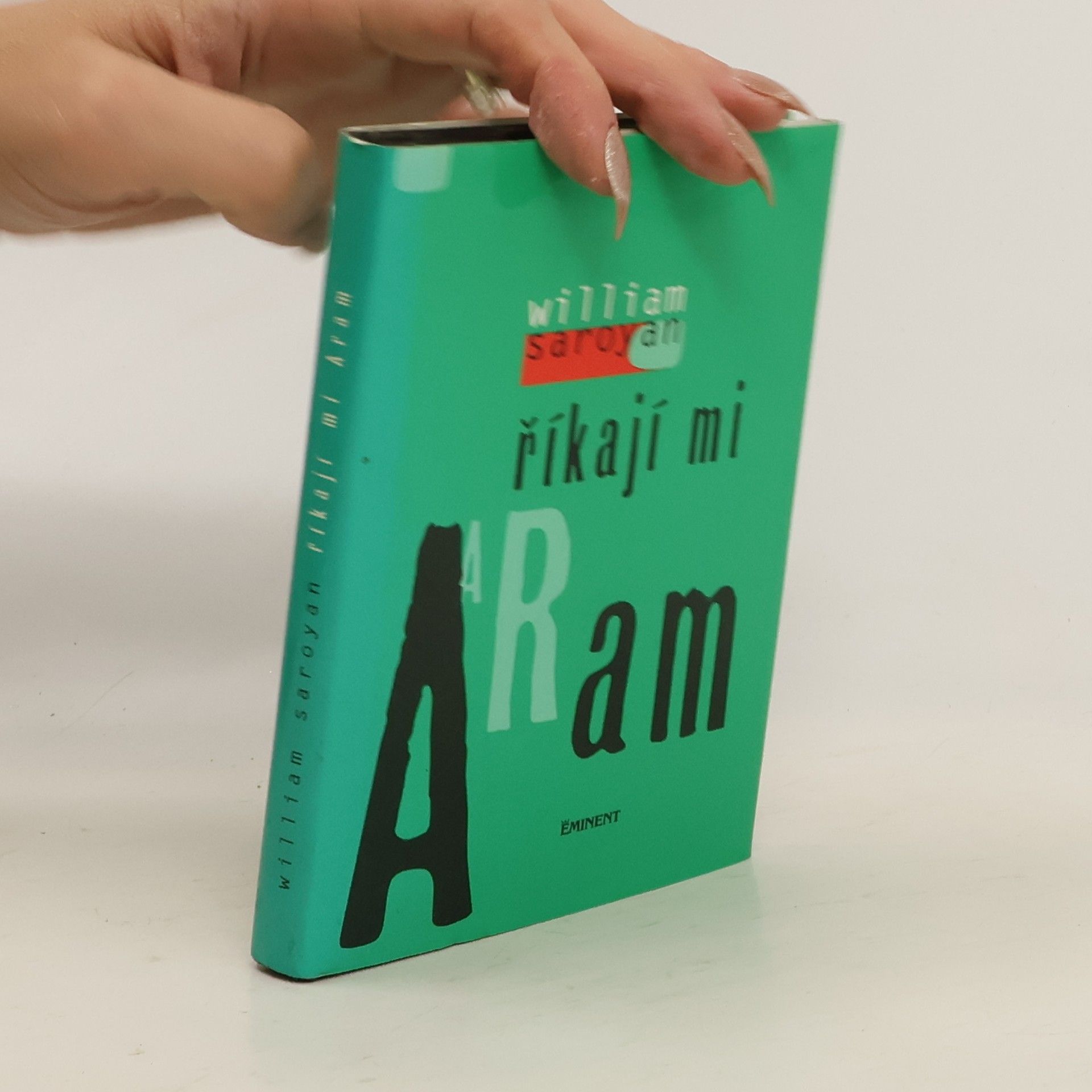 William Saroyan Říkají mi Aram