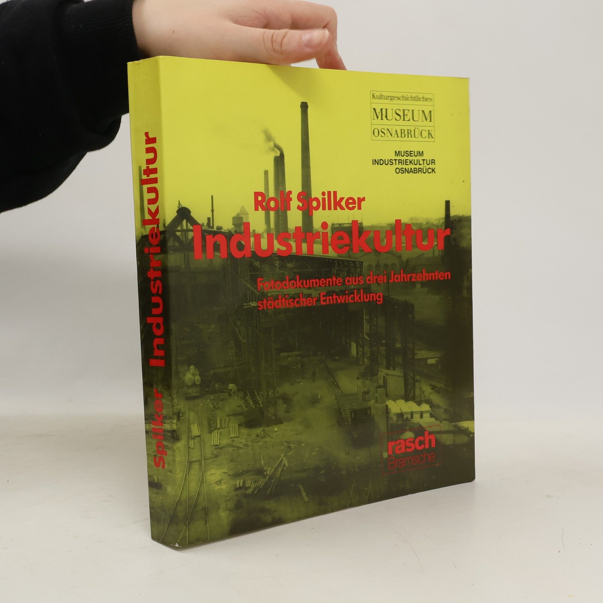 Rolf Spilker Industriekultur