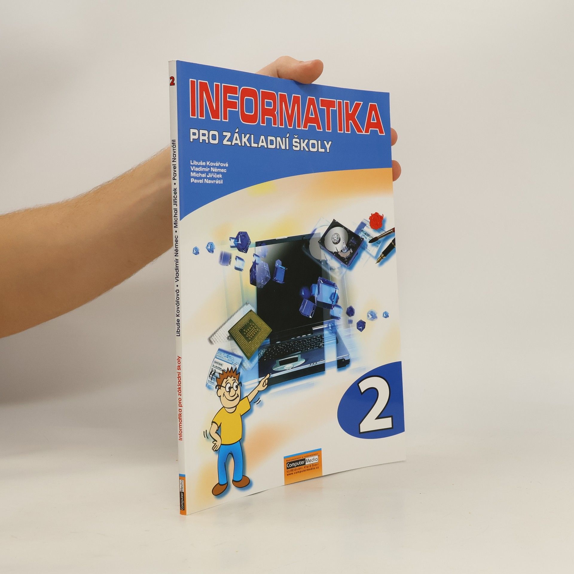 Libuše Kovářová Informatika pro ZŠ - 2. díl