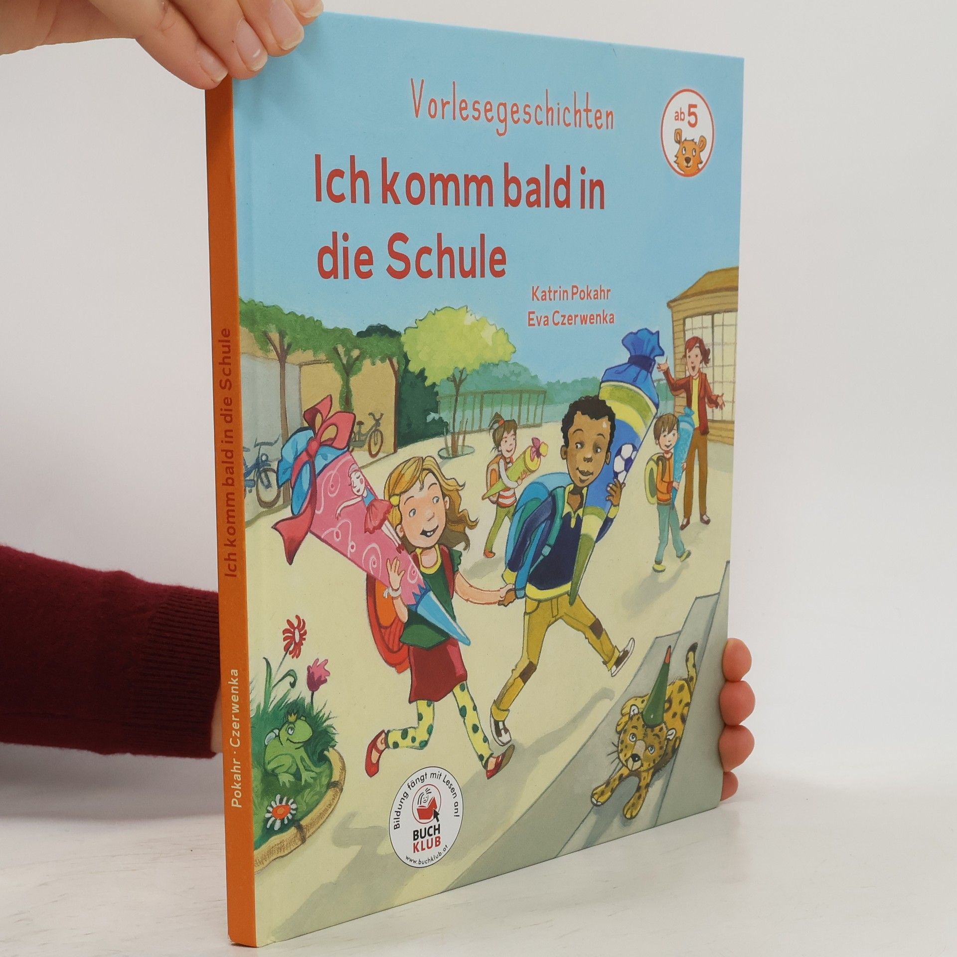 Katrin Pokahr Ich komm bald in die Schule