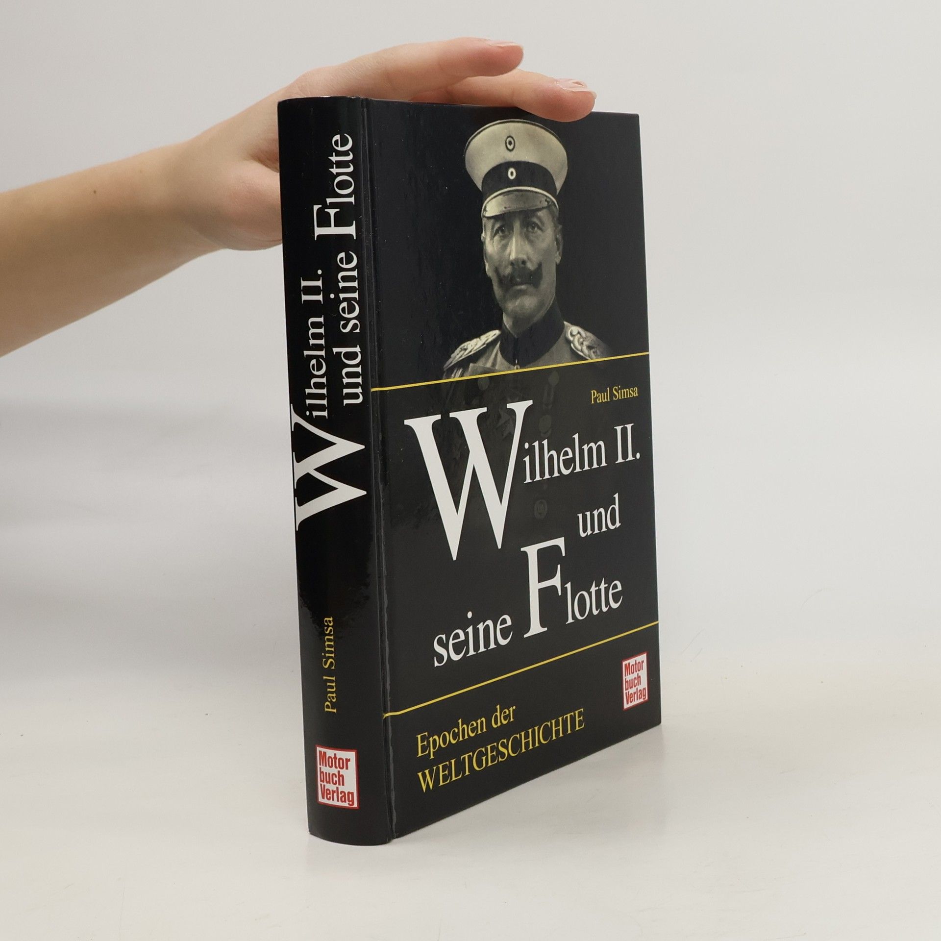 Wilhelm II. und seine Flotte