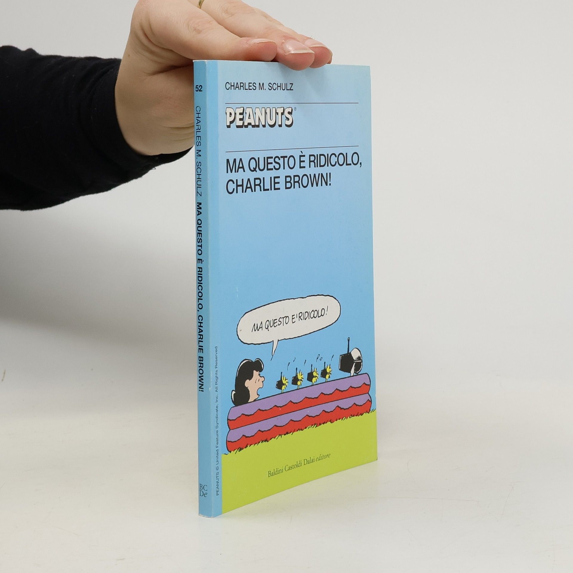 Peanuts - 52: Ma questo è ridicolo, Charlie Brown!