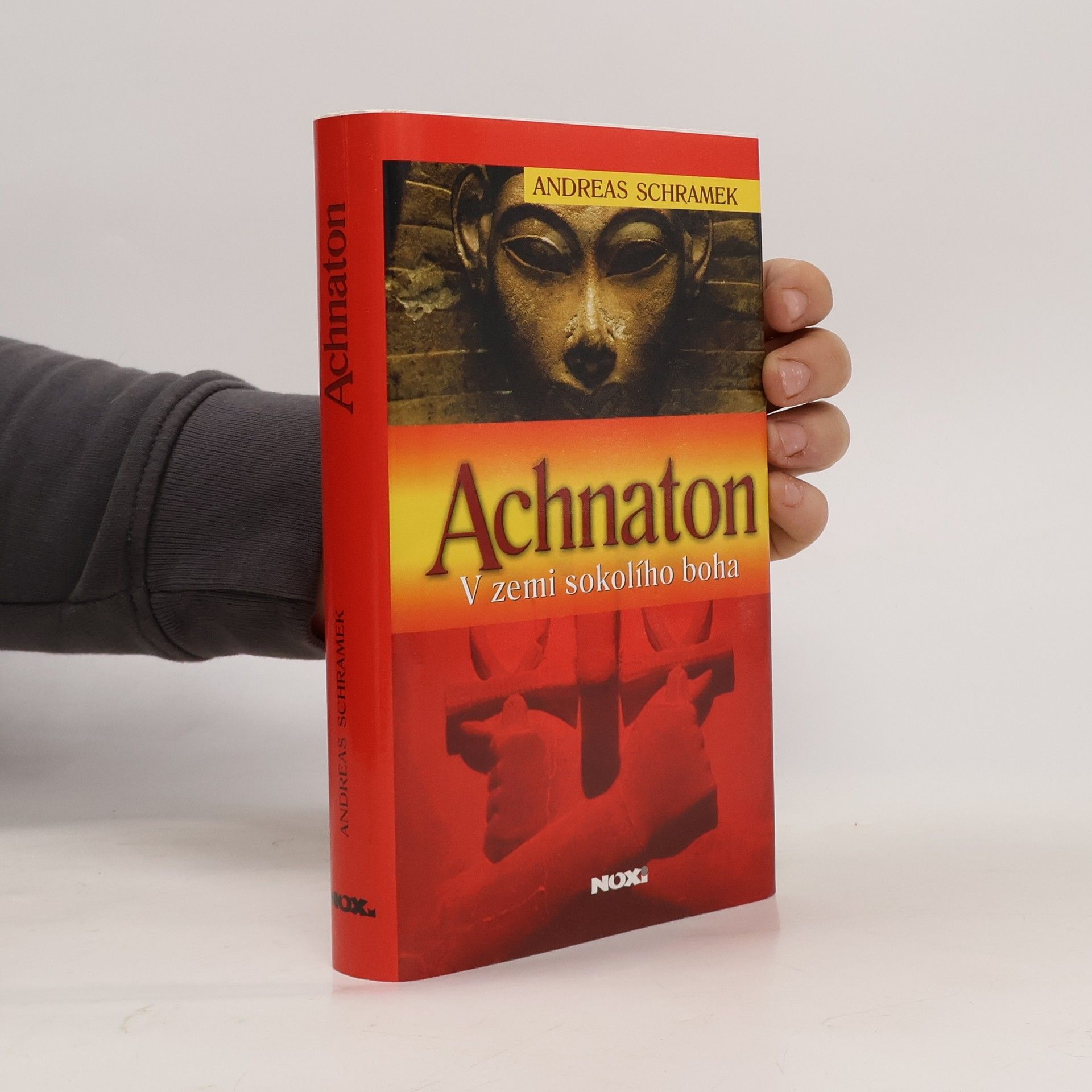 Rudolf Řežábek Achnaton: V zemi sokolího boha