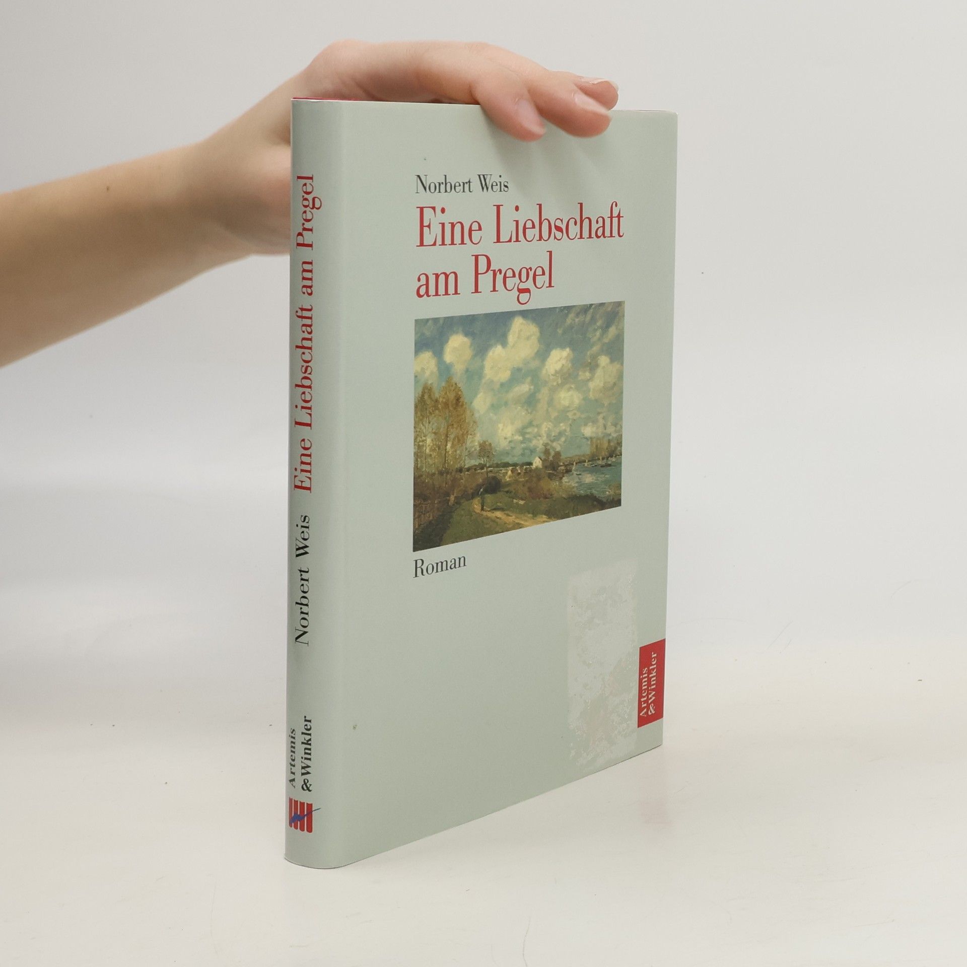 Norbert Weiss Eine Liebschaft am Pregel