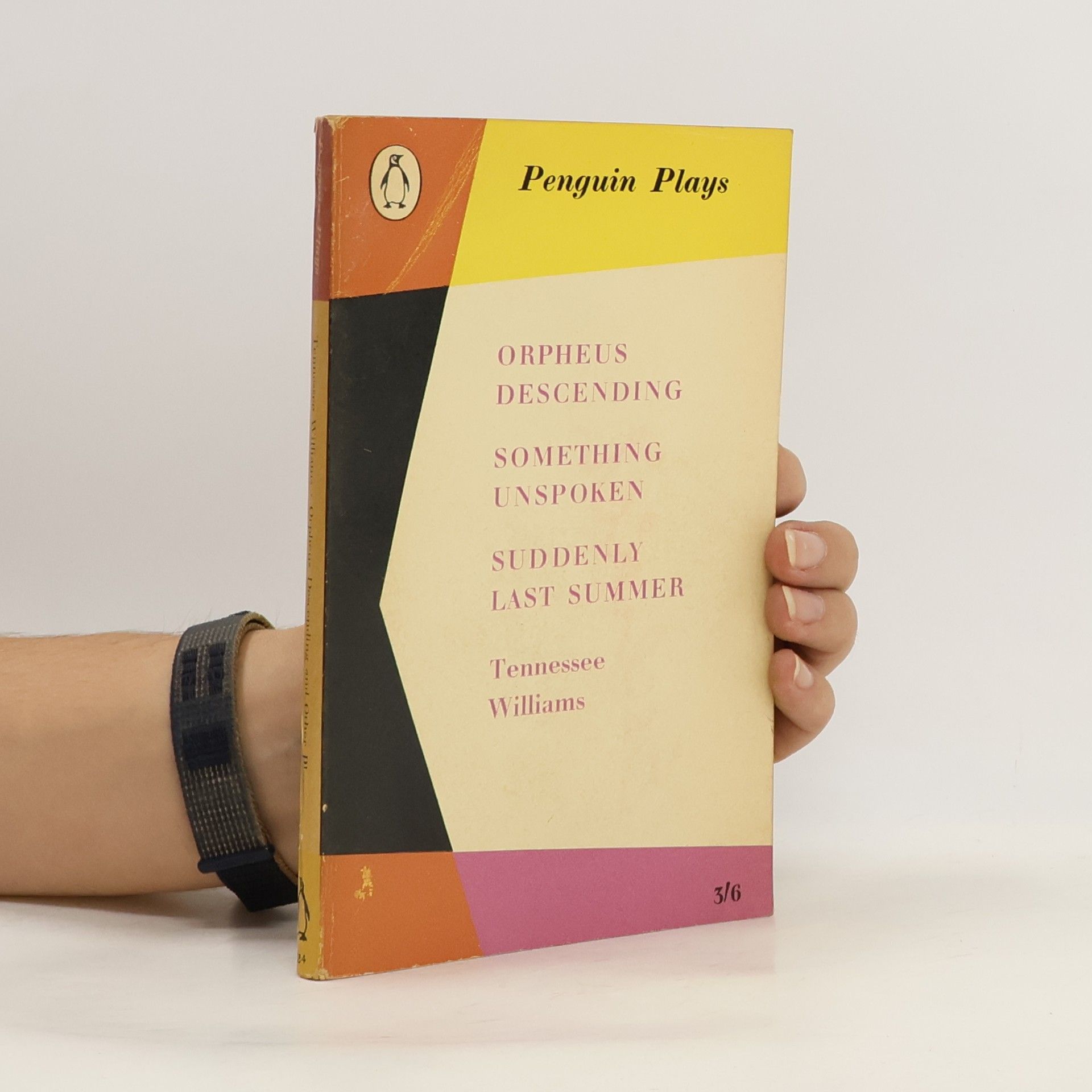 Tennessee Williams Penguin Plays 3/6. Orpheus Descending. Something Unspoken. Suddenly Last Summer