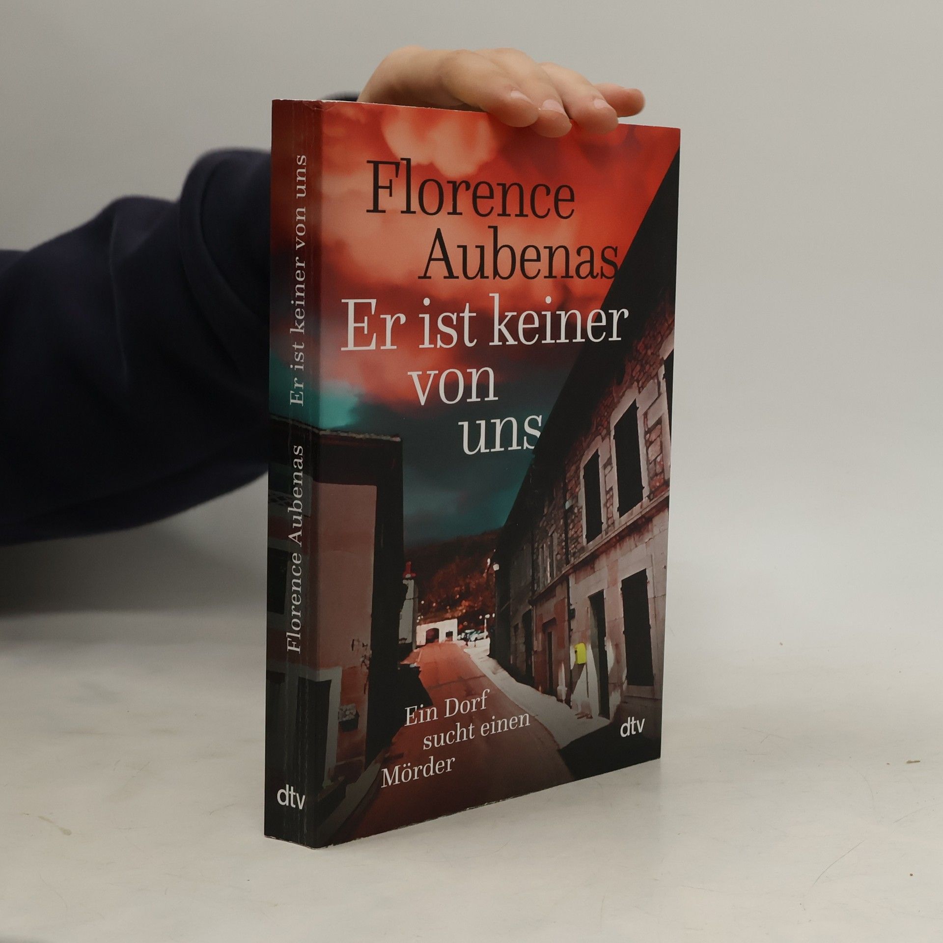 Florence Aubenas Er ist keiner von uns
