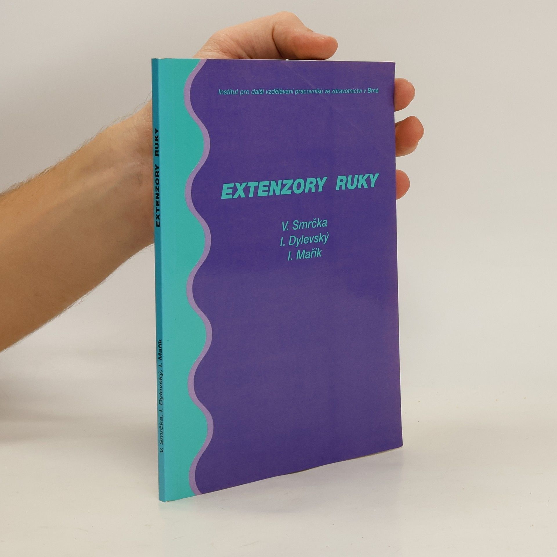 Ivan Dylevský Extenzory ruky