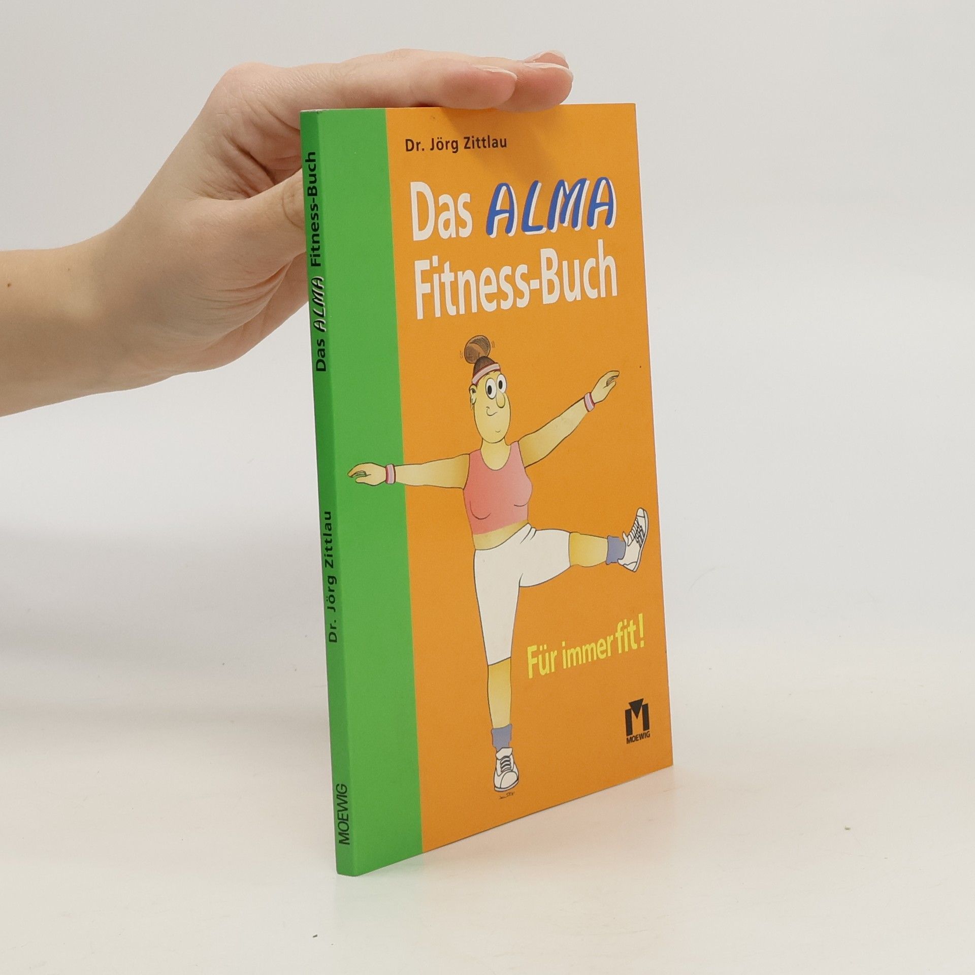 Jörg Zittlou Das Alma-Fitness-Buch