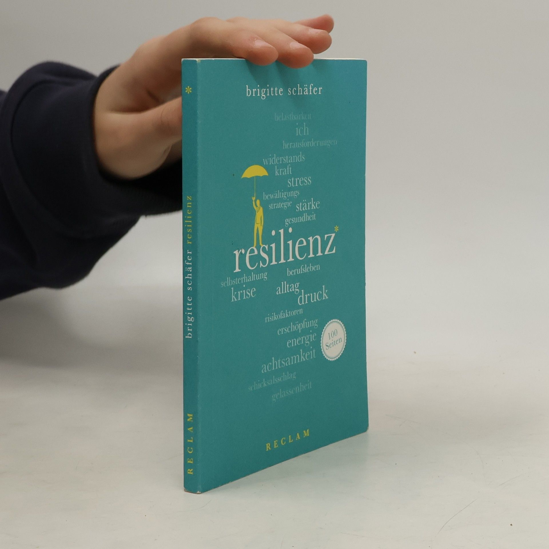 Brigitte Schäfer Resilienz. 100 Seiten