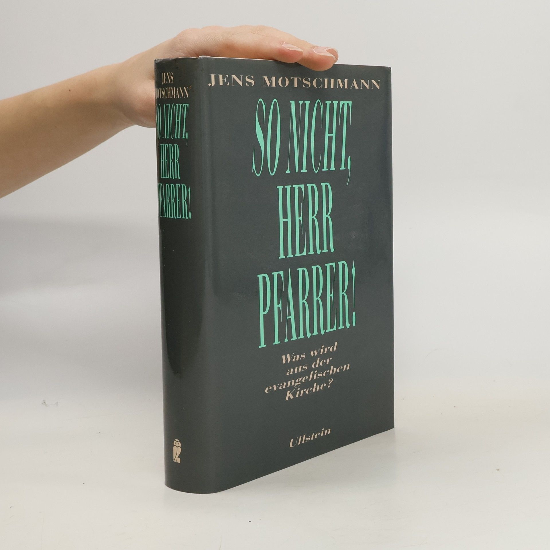 Jens Motschmann So nicht, Herr Pfarrer!