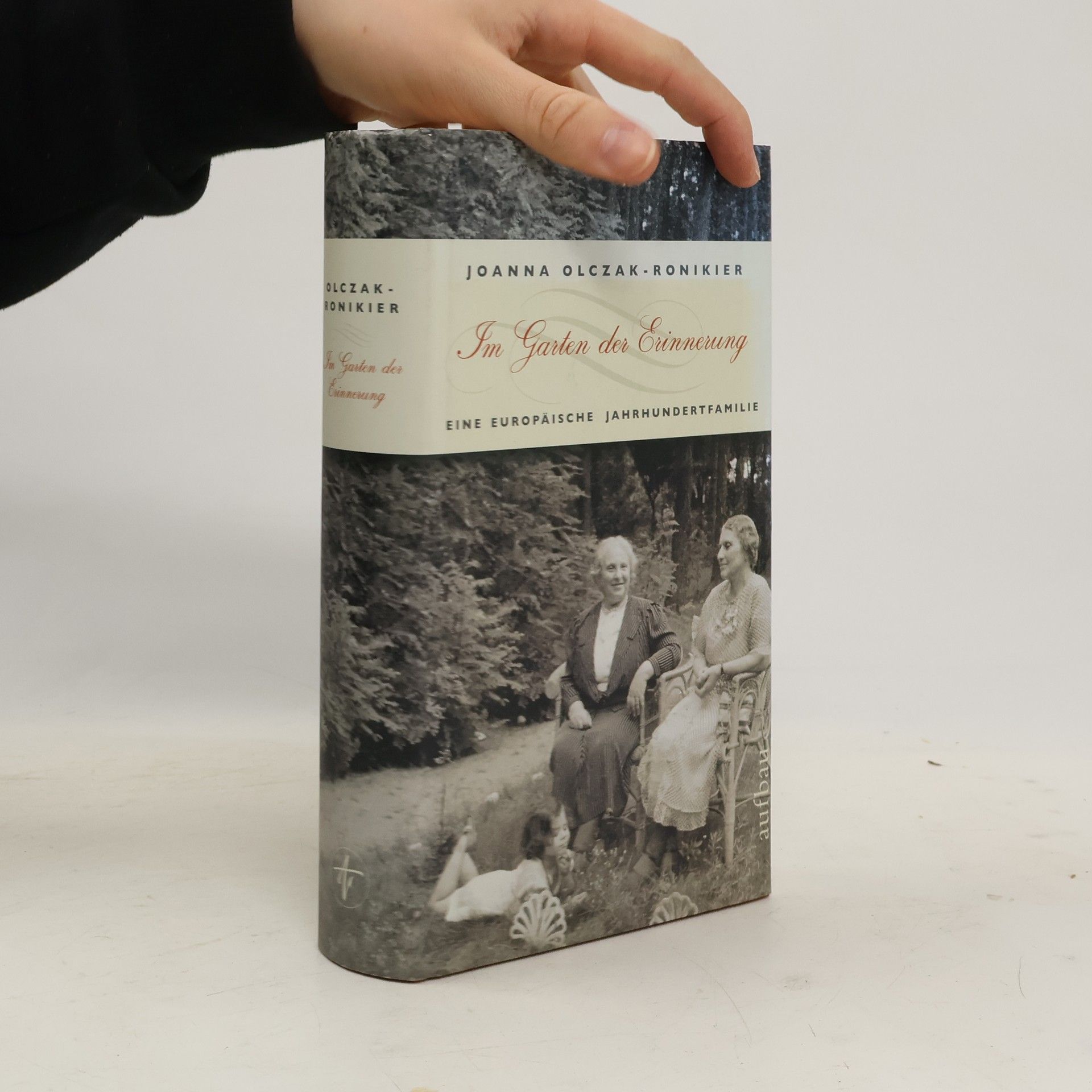 Joanna Olczak Ronikier Im Garten der Erinnerung