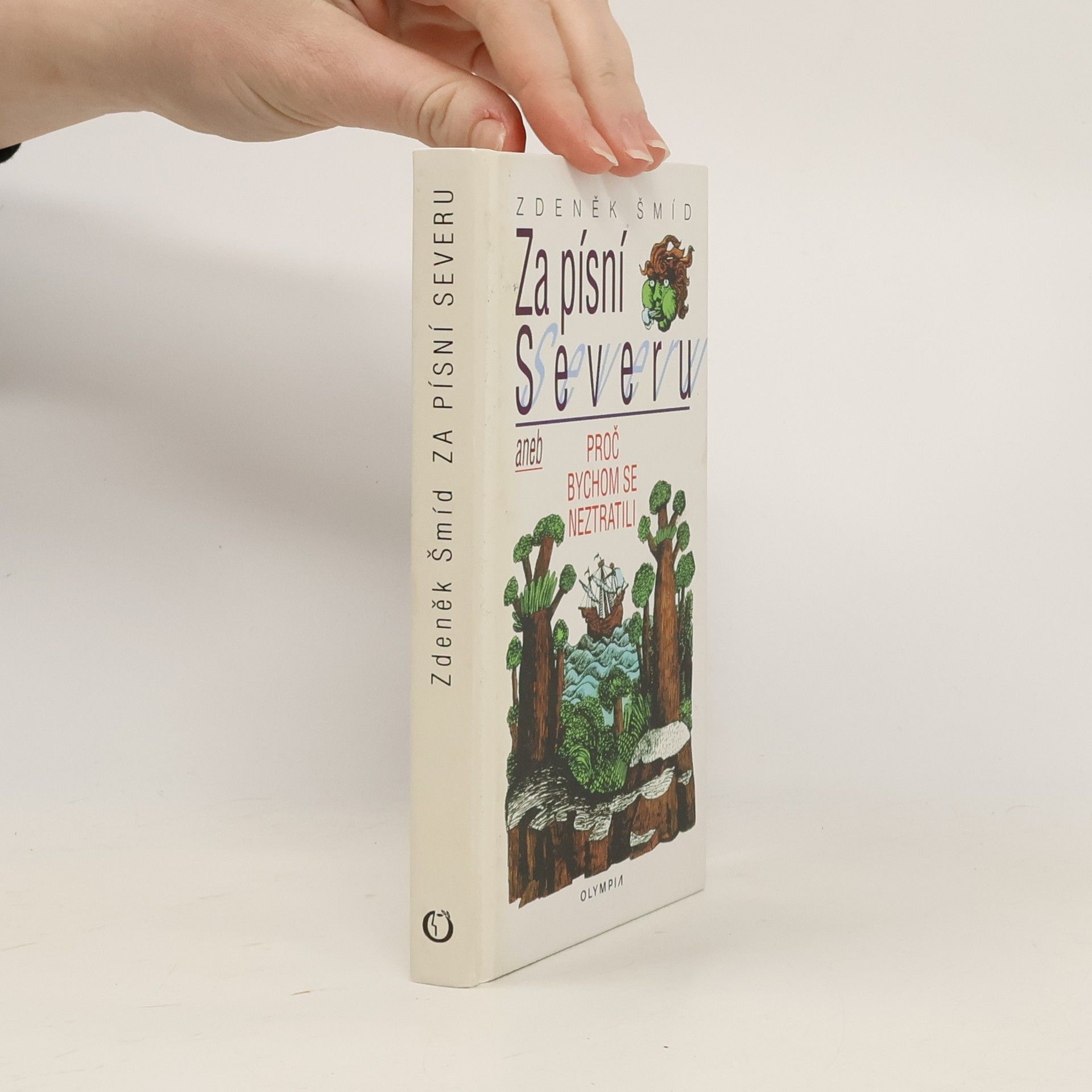 Za písní Severu, aneb, Proč bychom se neztratili