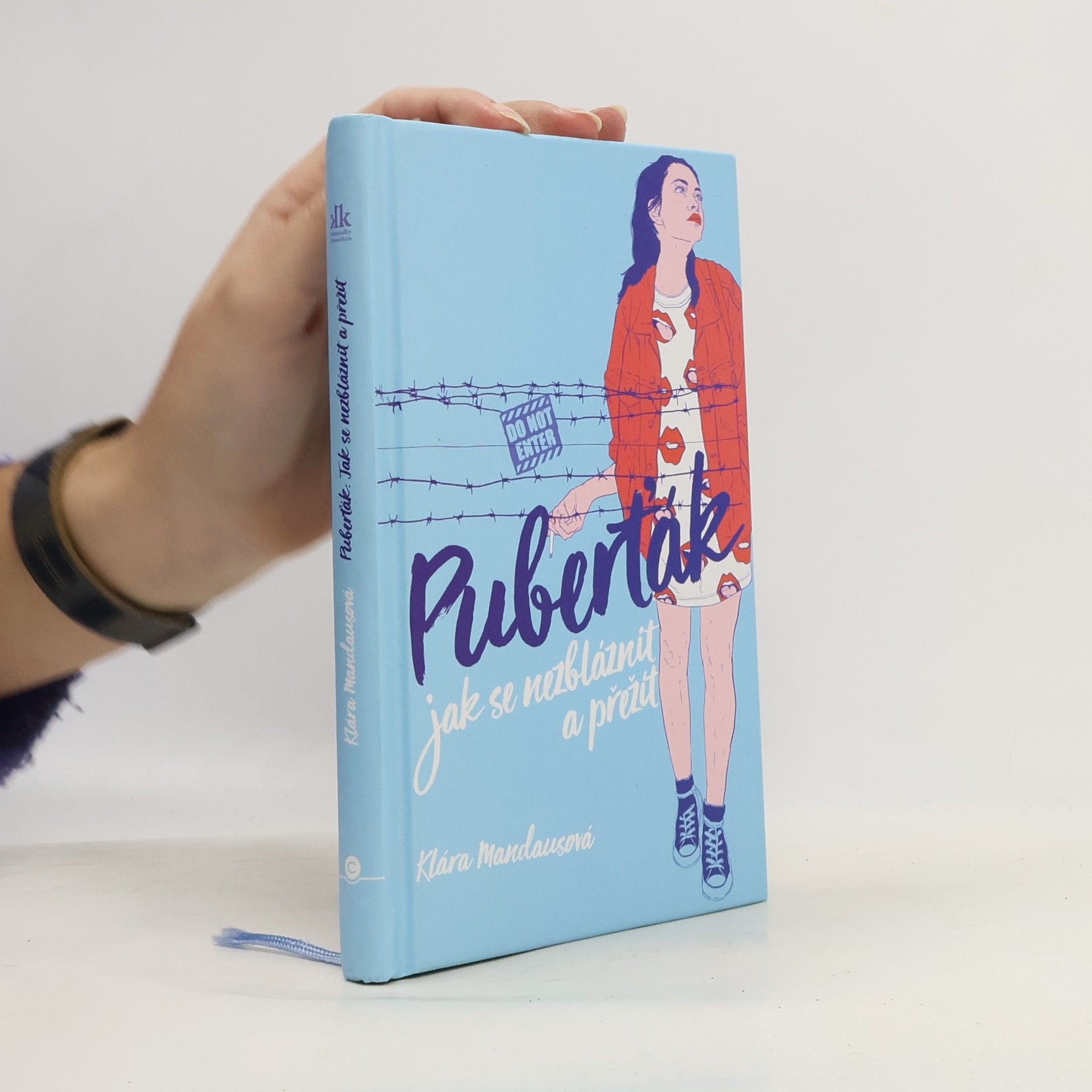Klára Mandausová Puberťák. Jak se nezbláznit a přežít