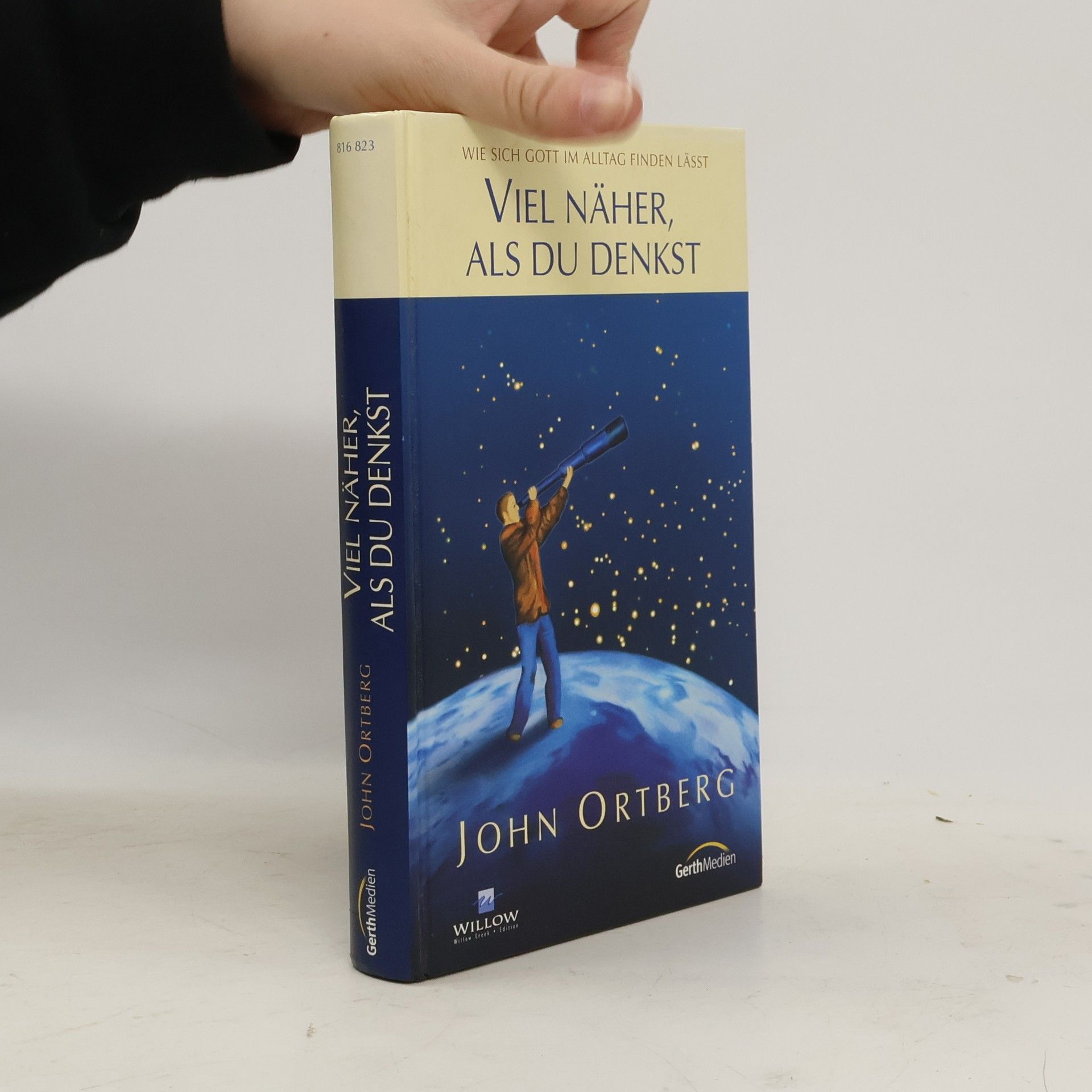 John Ortberg Viel näher, als du denkst. Wie sich Gott im Alltag finden lässt