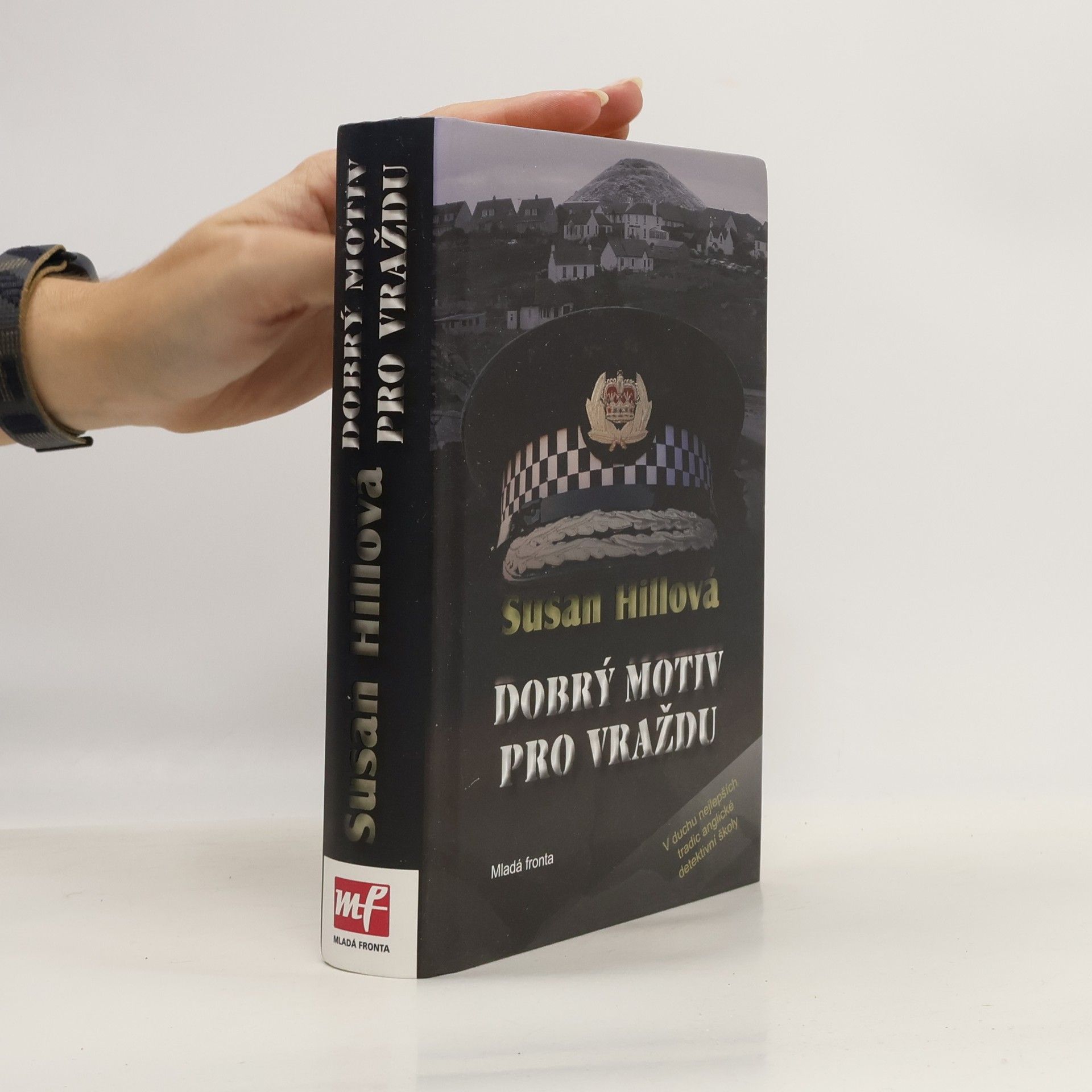 Susan Hill Dobrý motiv pro vraždu