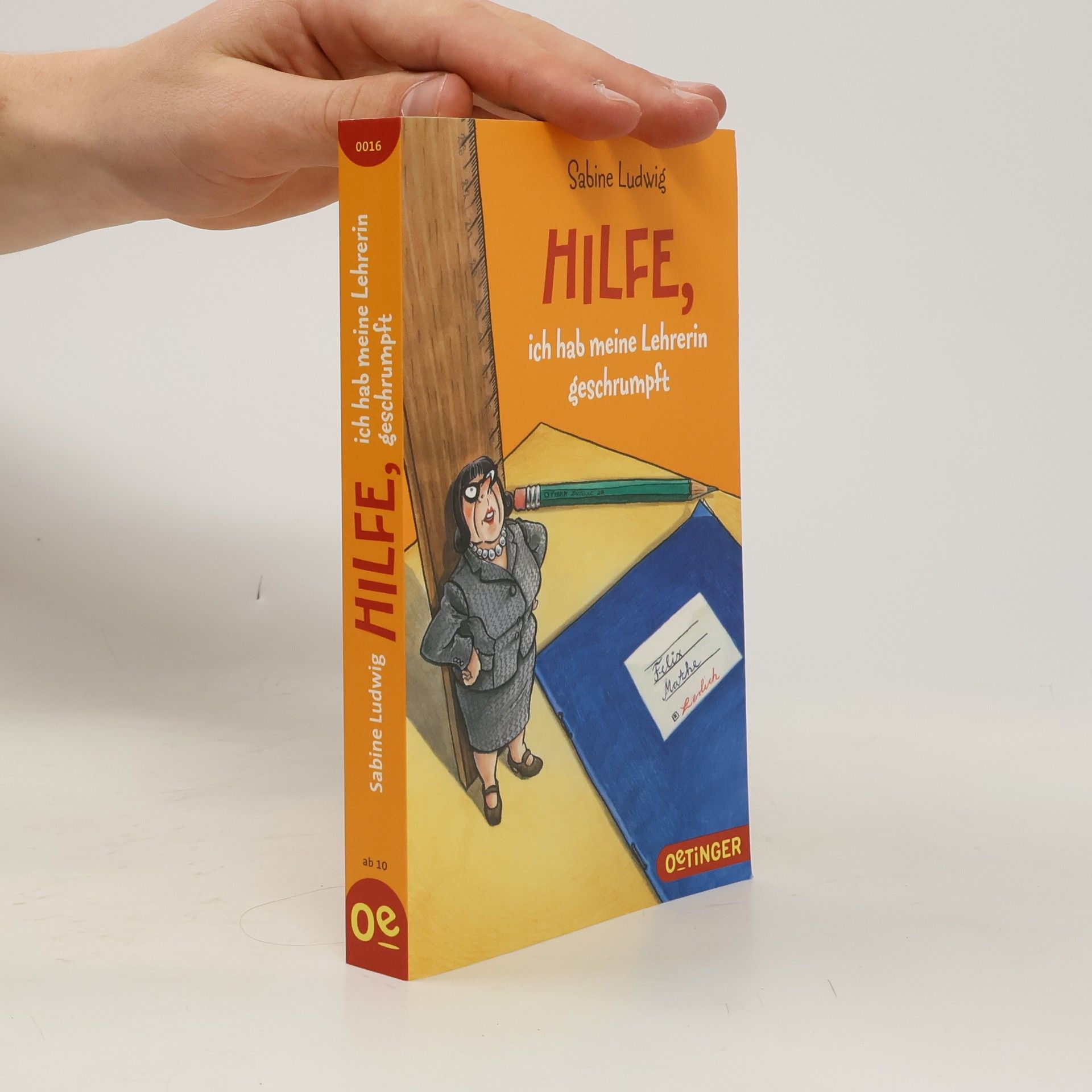 Sabine Ludwig Hilfe, ich hab meine Lehrerin geschrumpft