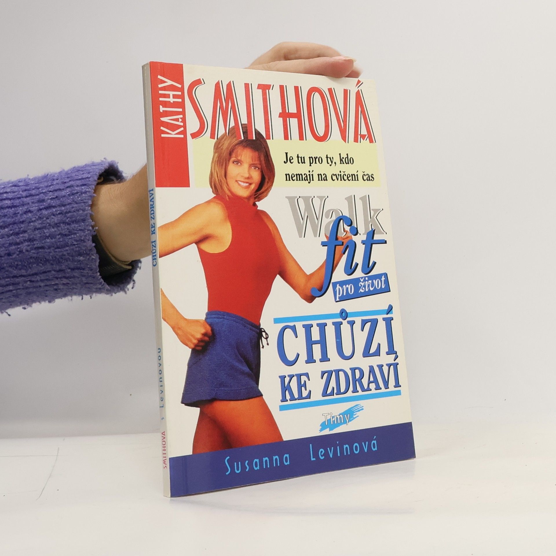 Walk fit - chůzí ke zdraví