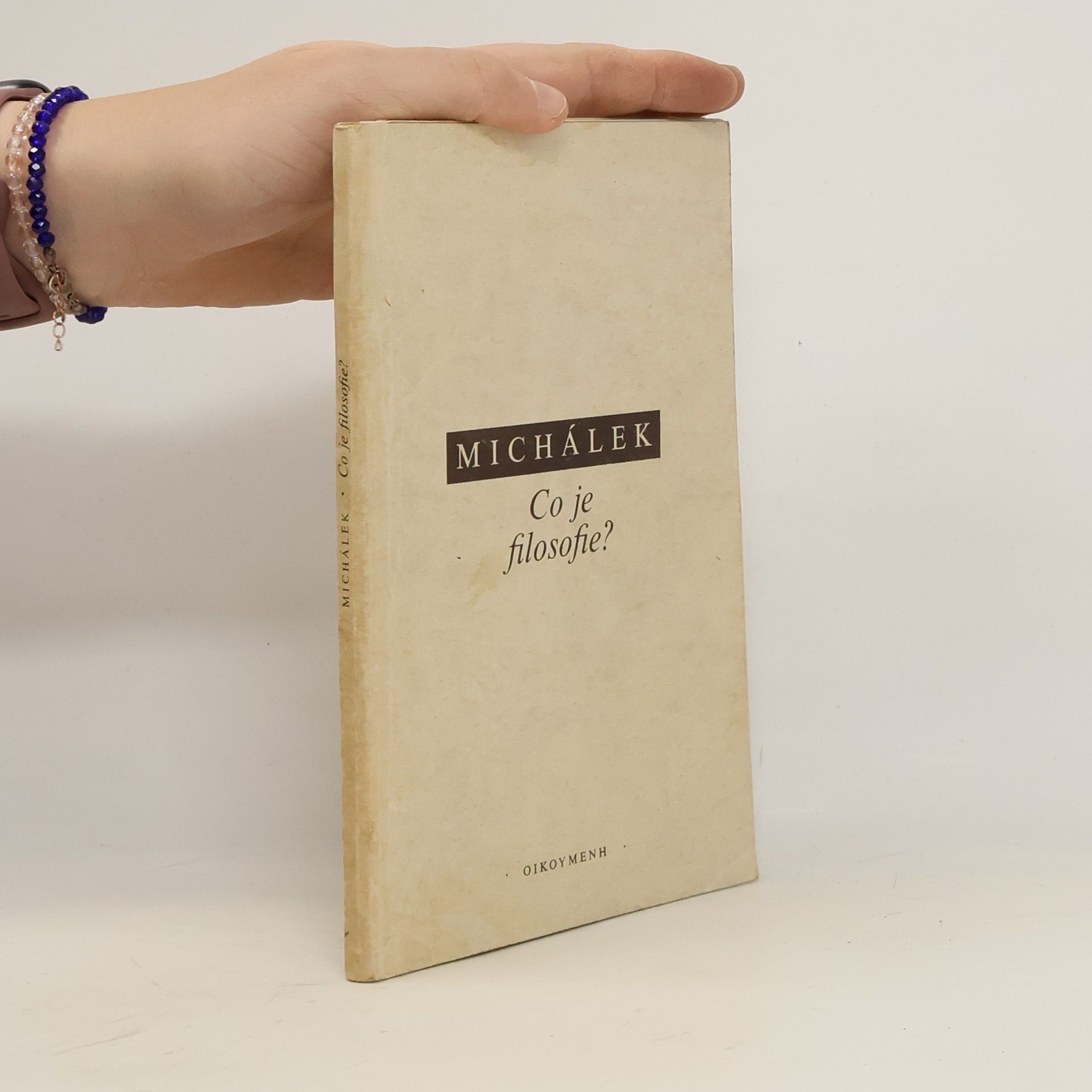 Jiří Michálek Co je to filosofie?