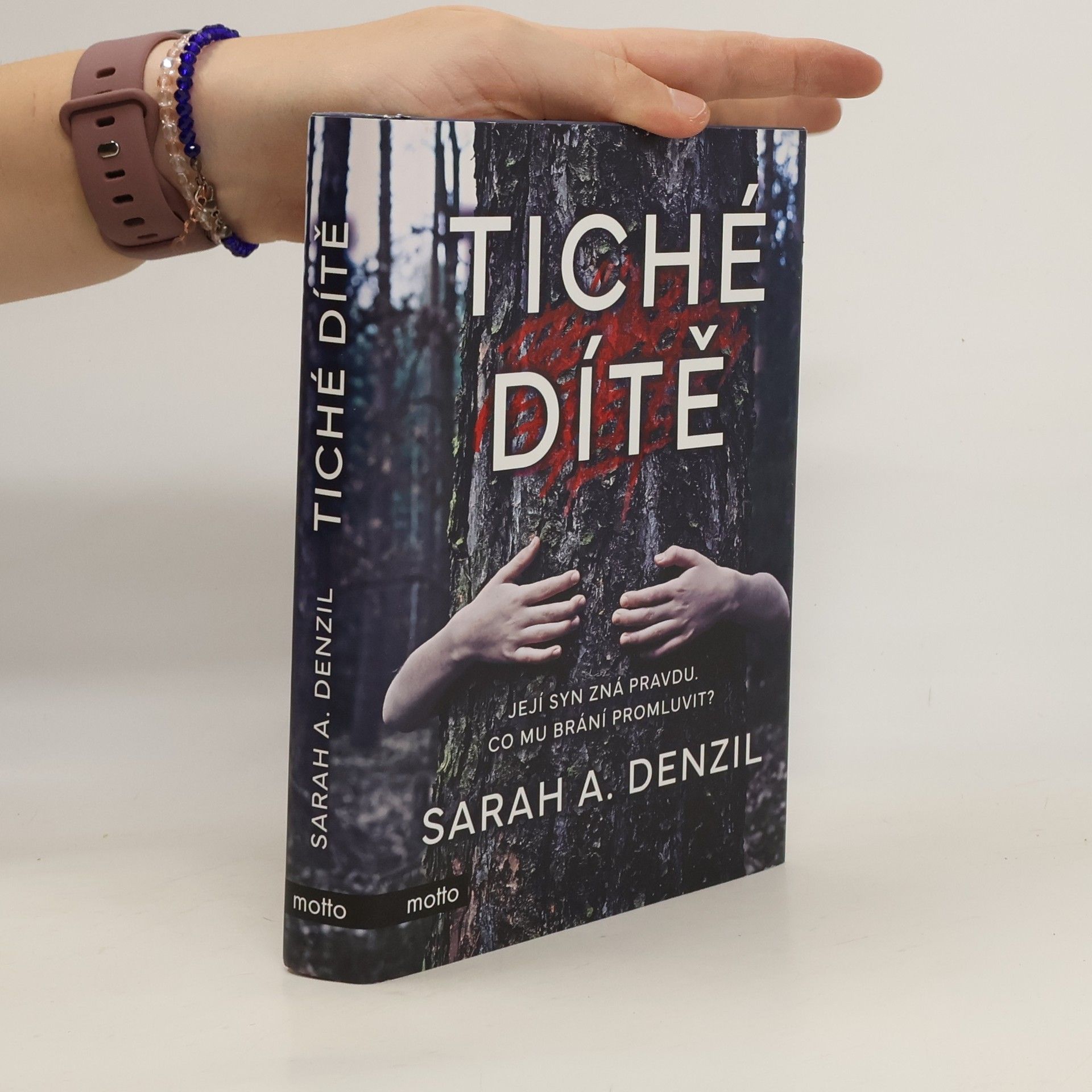 Sarah A. Denzil Tiché dítě