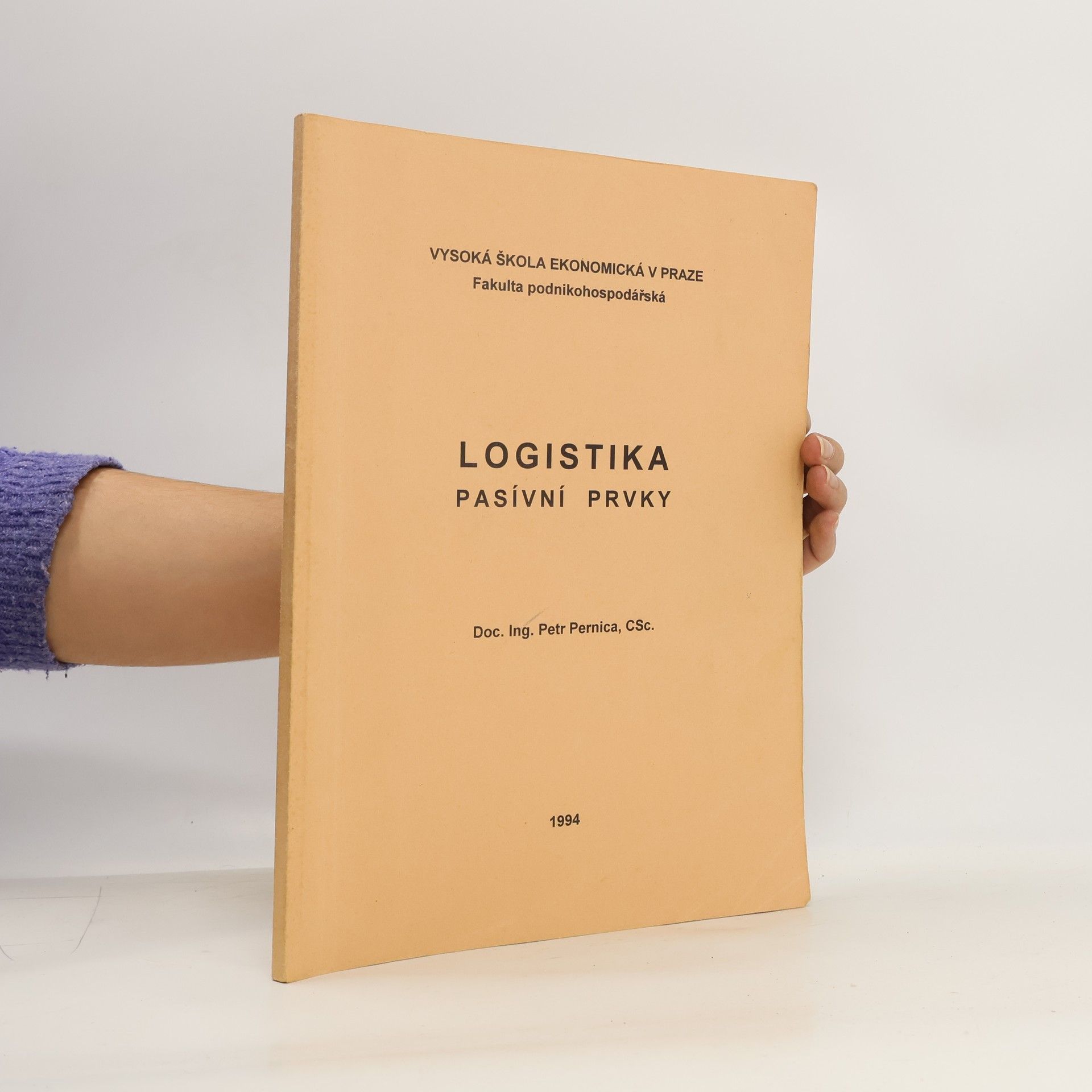 Logistika. Pasivní prvky