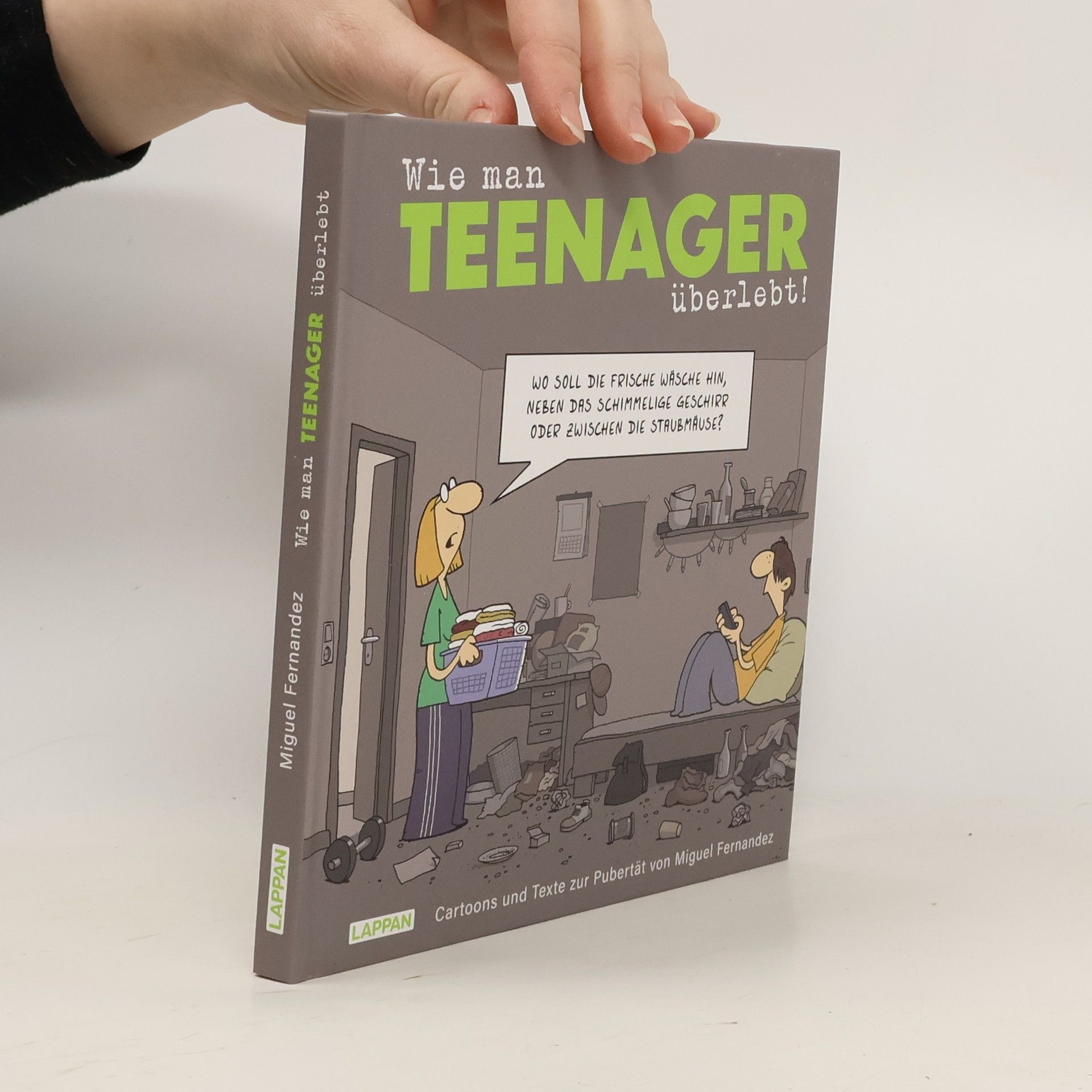 Wie man Teenager überlebt!. Cartoons und Texte zur Pubertät von Miguel Fernandez