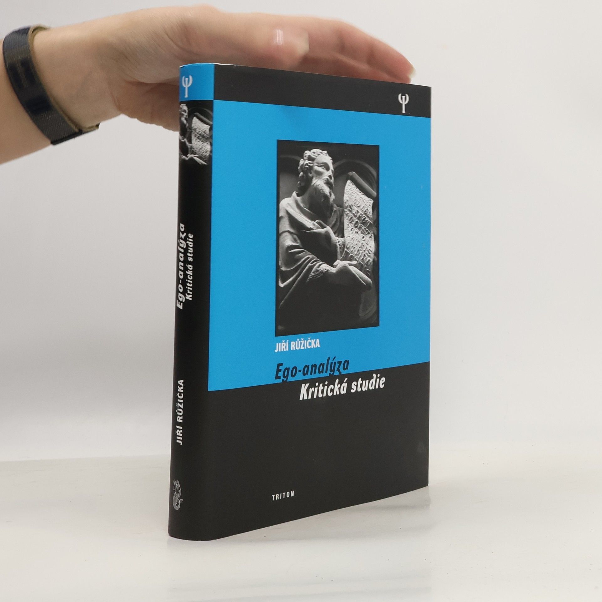 Jiří Růžička Ego-analýza. Kritická studie
