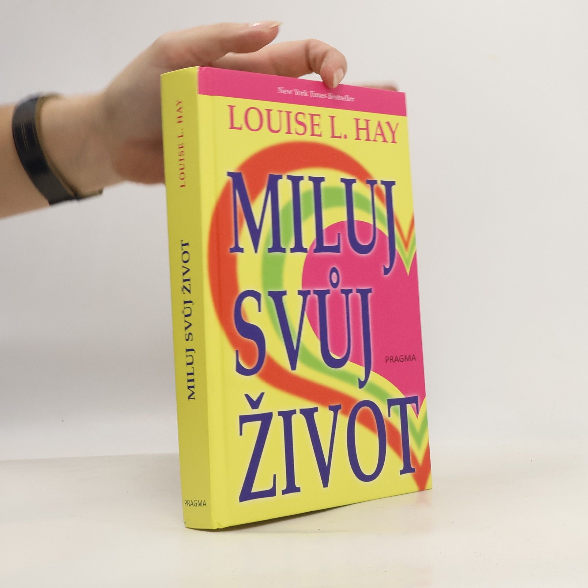 Lousie L. Hay Miluj svůj život