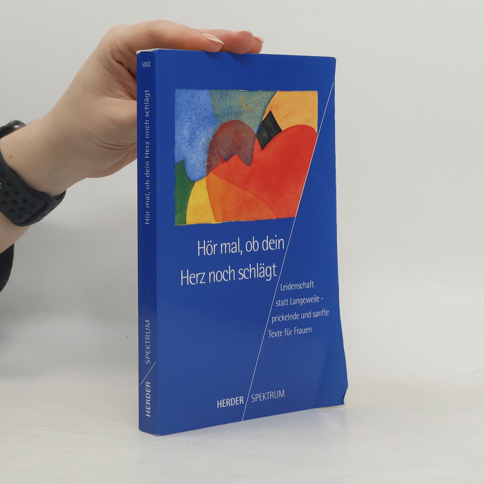 Gabriele Hartlieb Hör mal, ob dein Herz noch schlägt